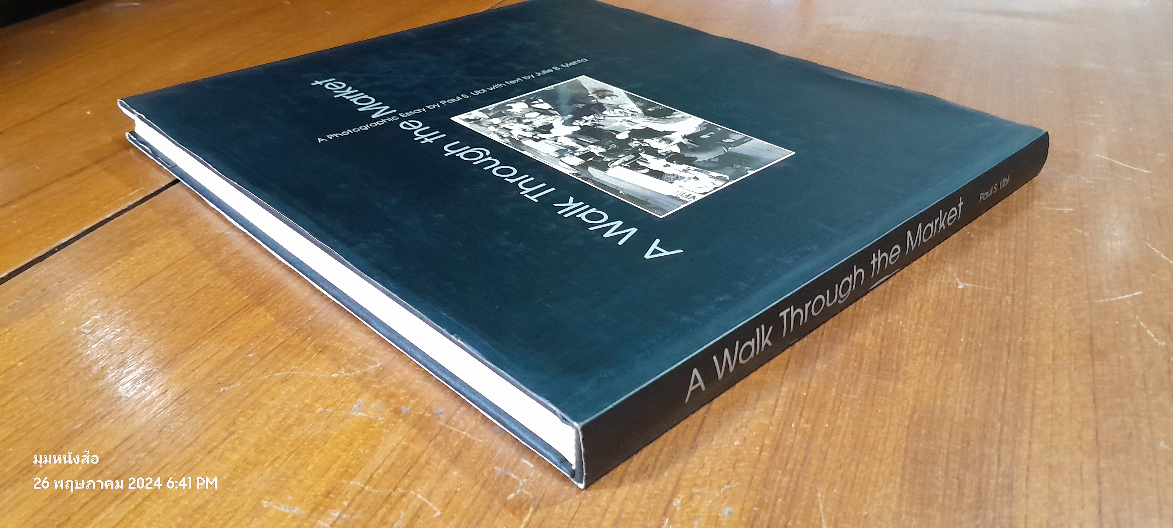 A Walk Through the Market / Paul S. Ubl