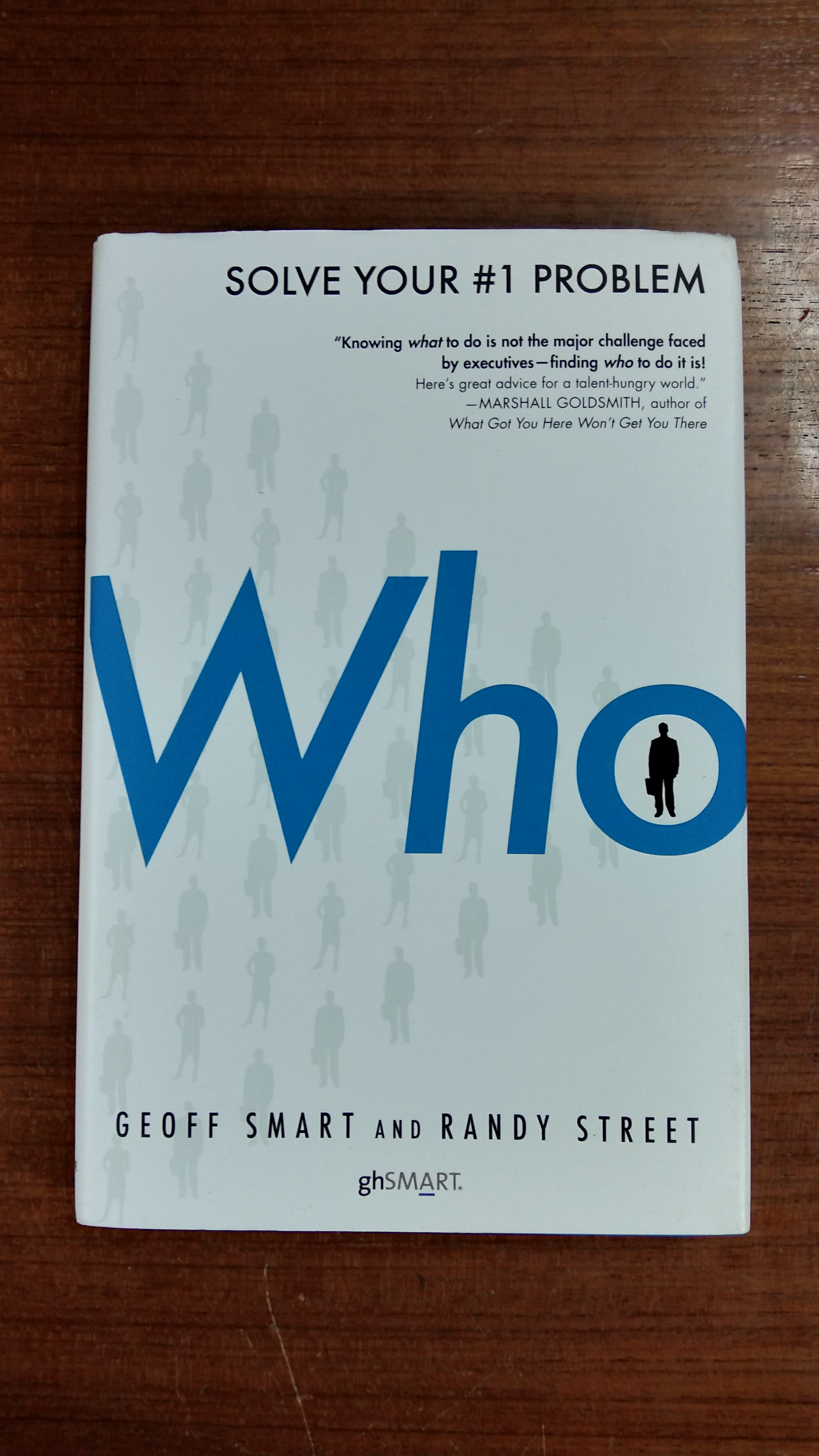 Who / GEOFF SMART AND RANDY STREET