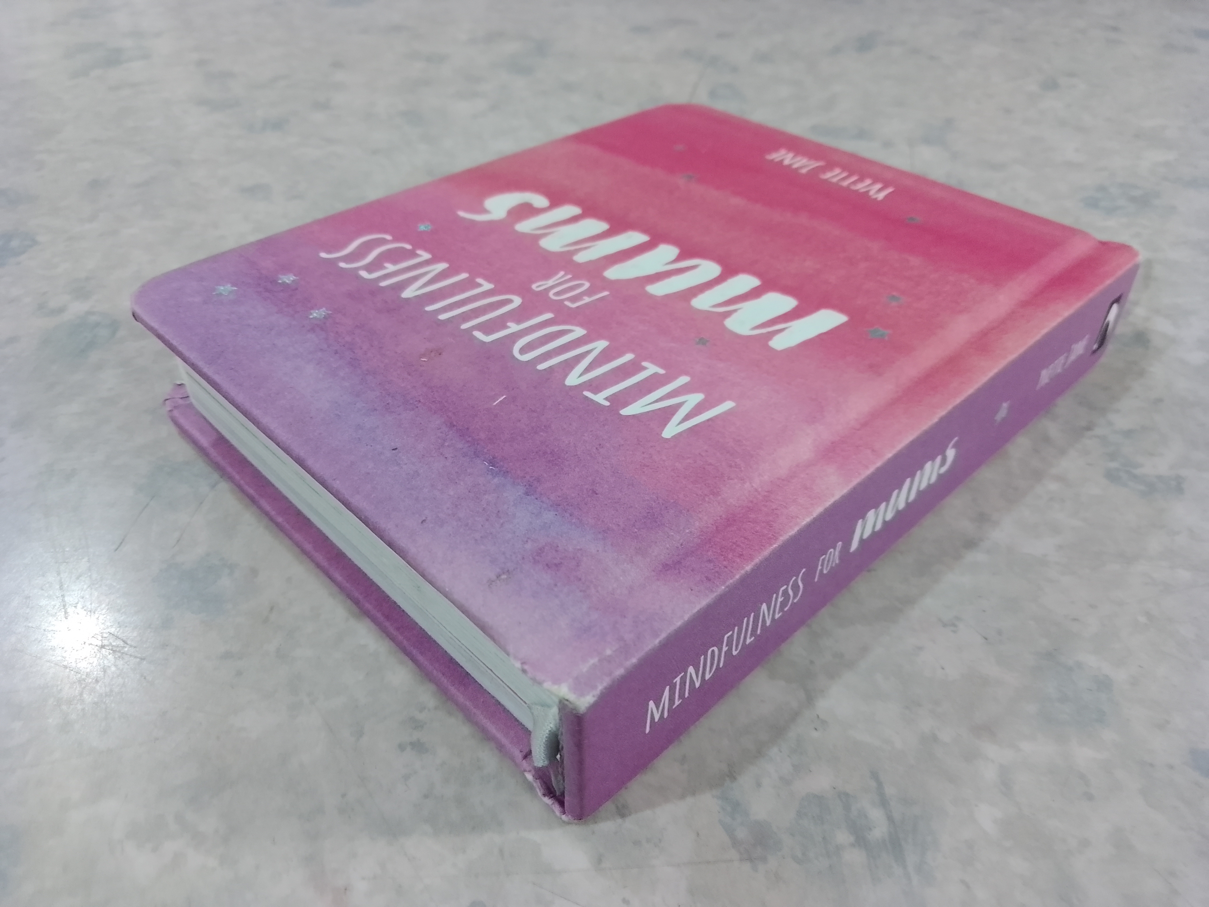 MINDFULNESS FOR MUMS / YVETTE JANE