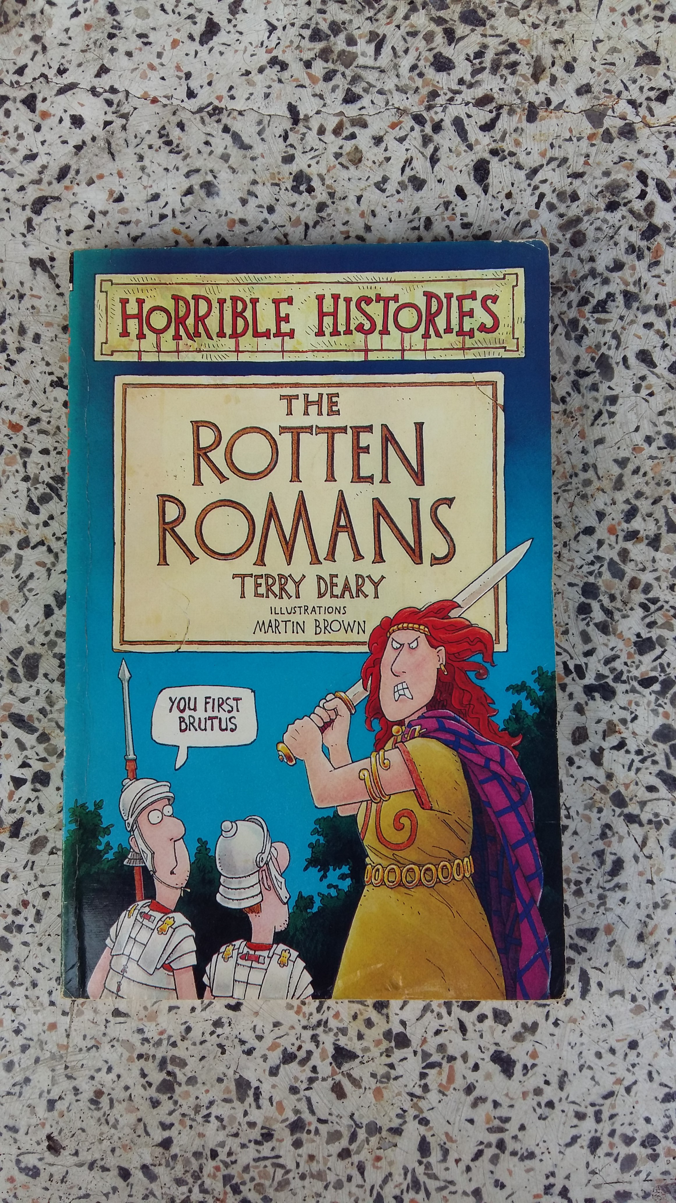 THE ROTTEN ROMANS / Terry Deary