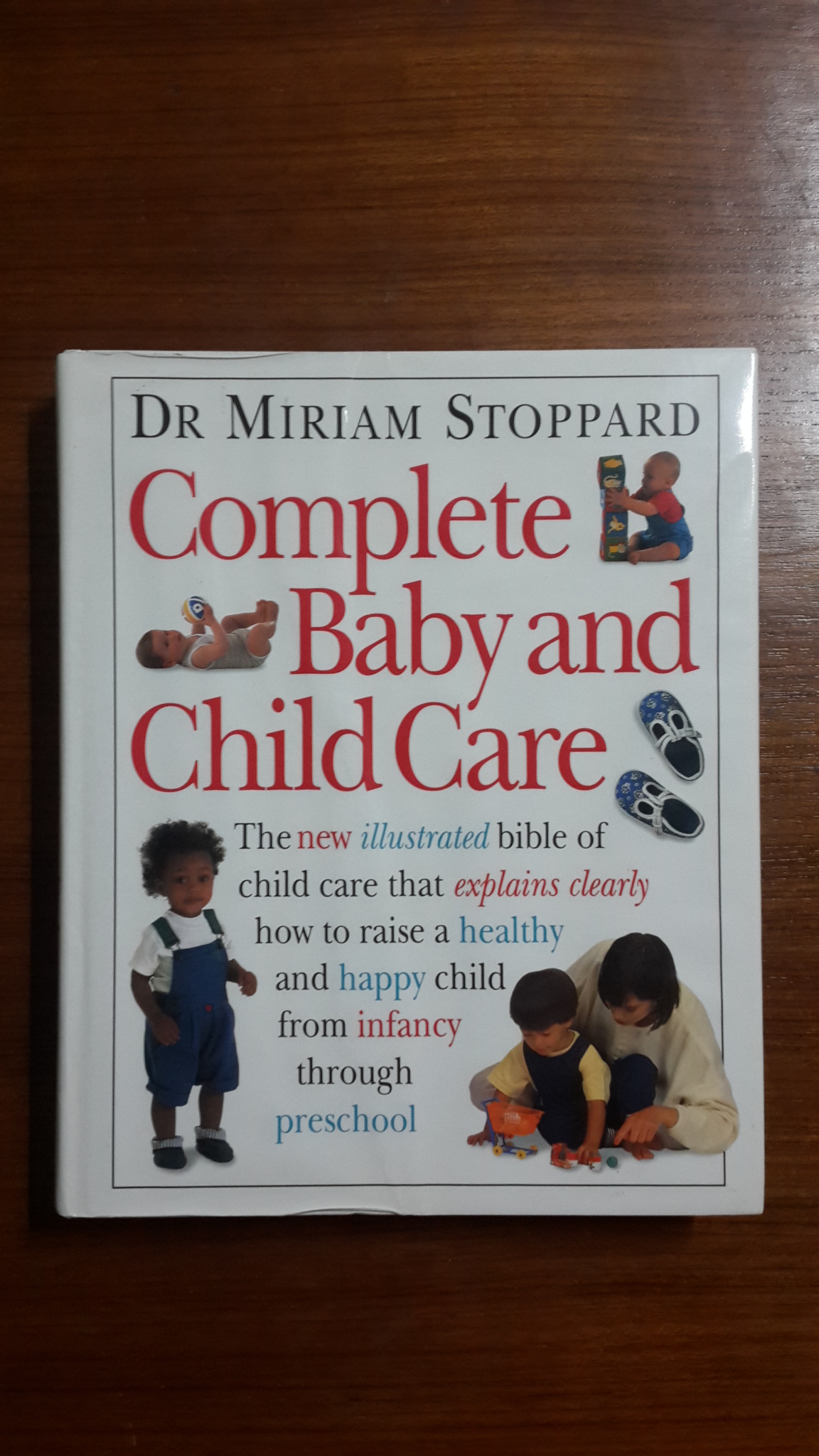 Complete Baby and Child Care / DR MIRIAM STOPPARD