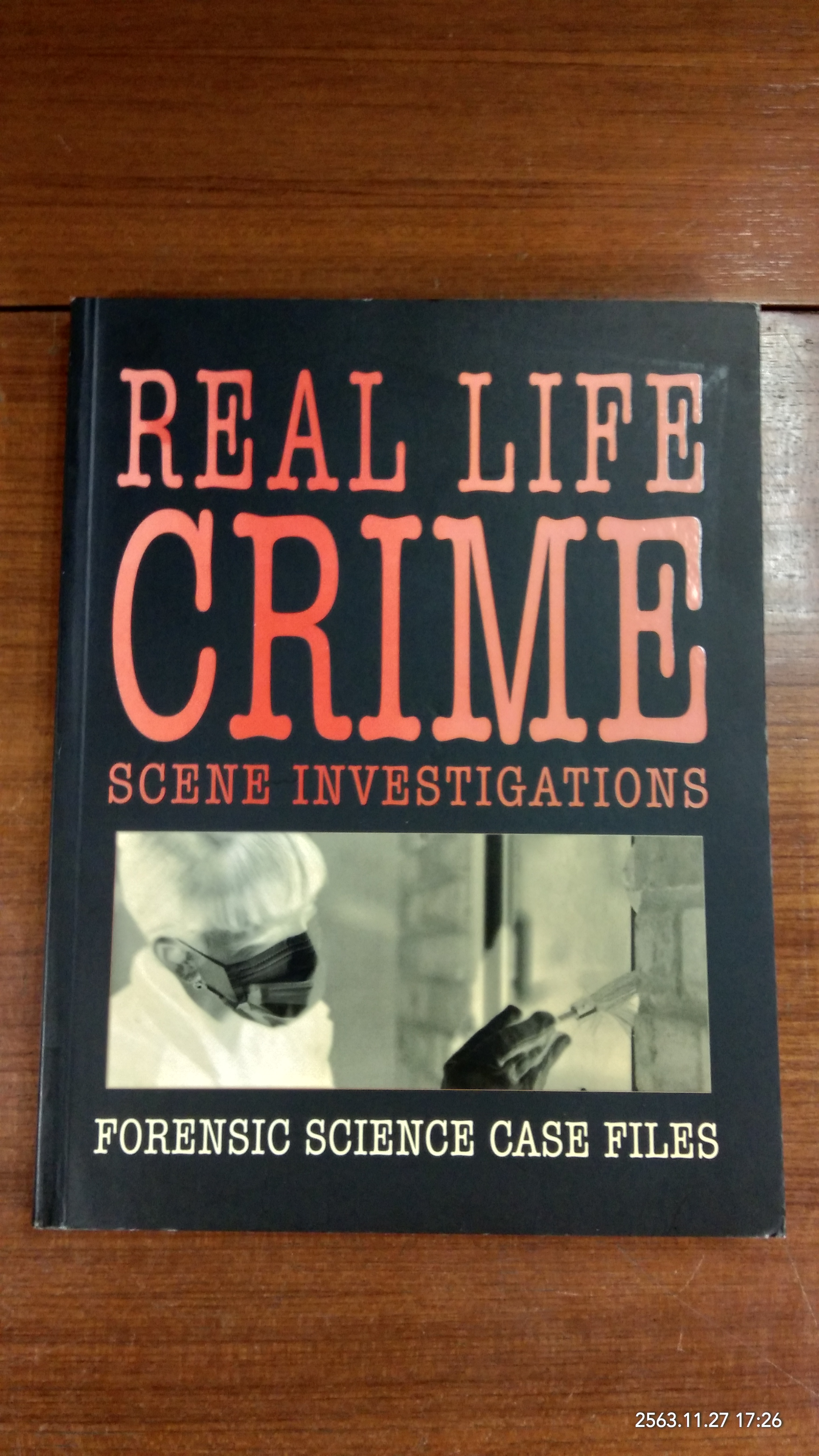 REAL LIFE CRIME SCENE INVESTIGATION