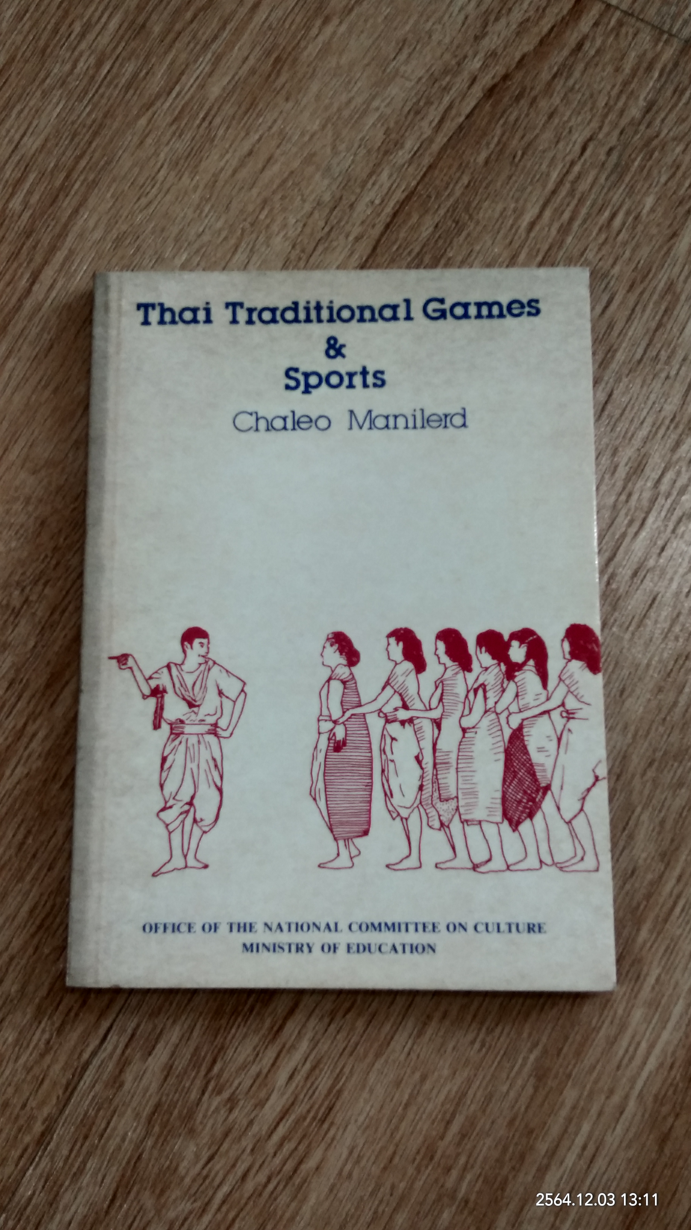 Thai Teaditional Games & Sports / Chaleo Manilerd