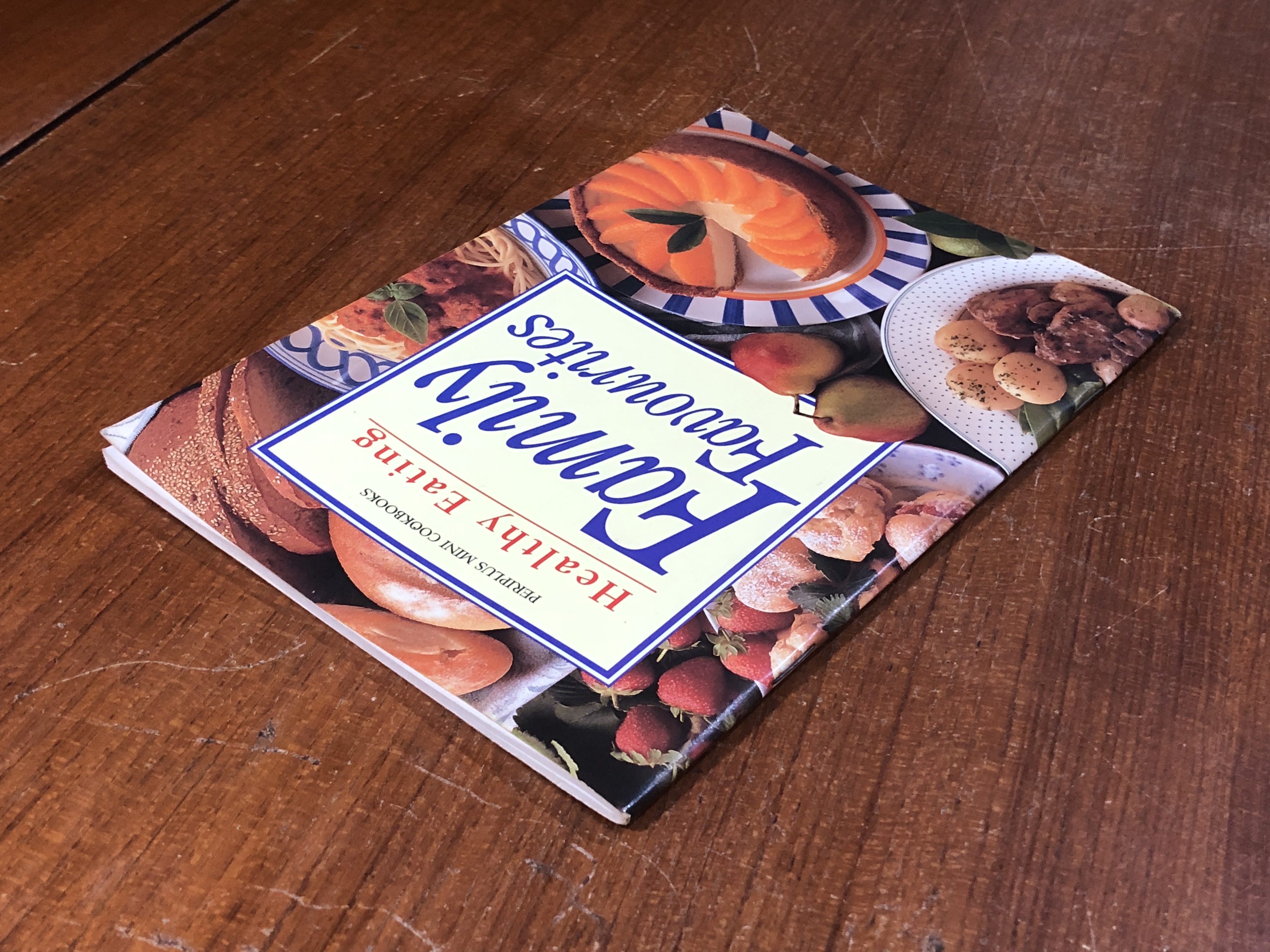 Family Favourites : Healthy Eating