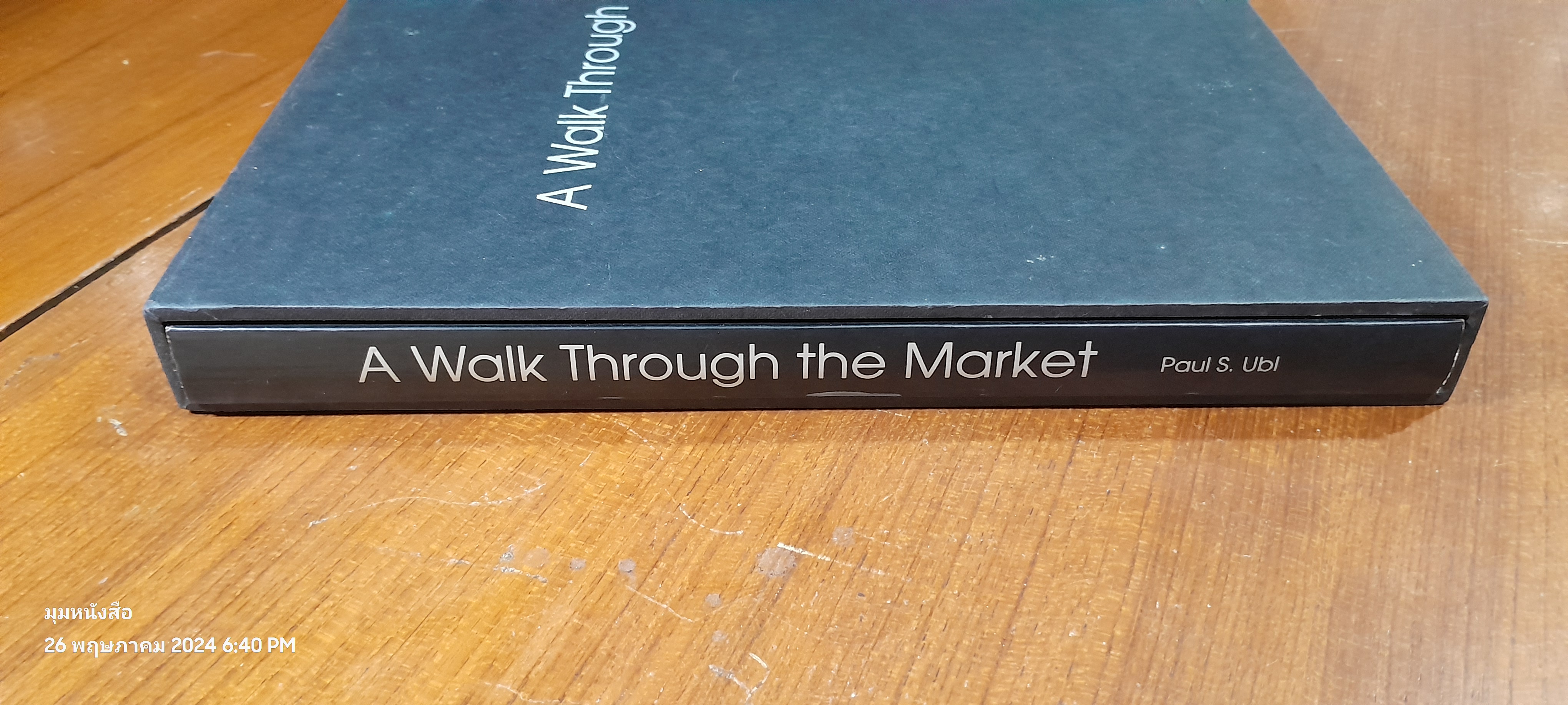 A Walk Through the Market / Paul S. Ubl