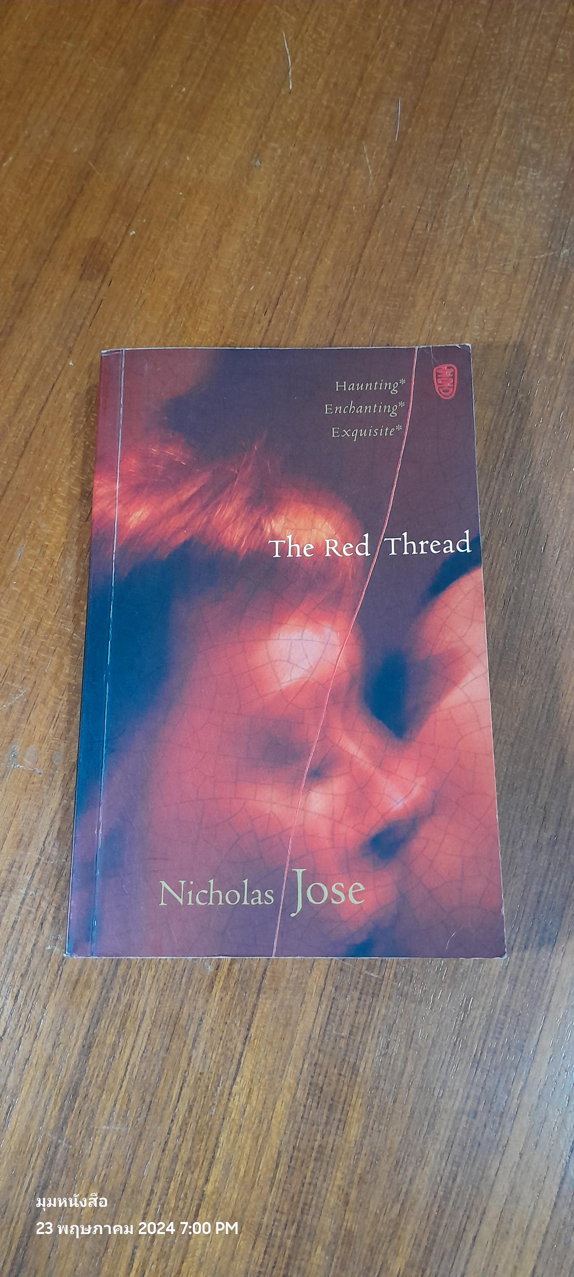 The Red Thread / Nicholas Jose