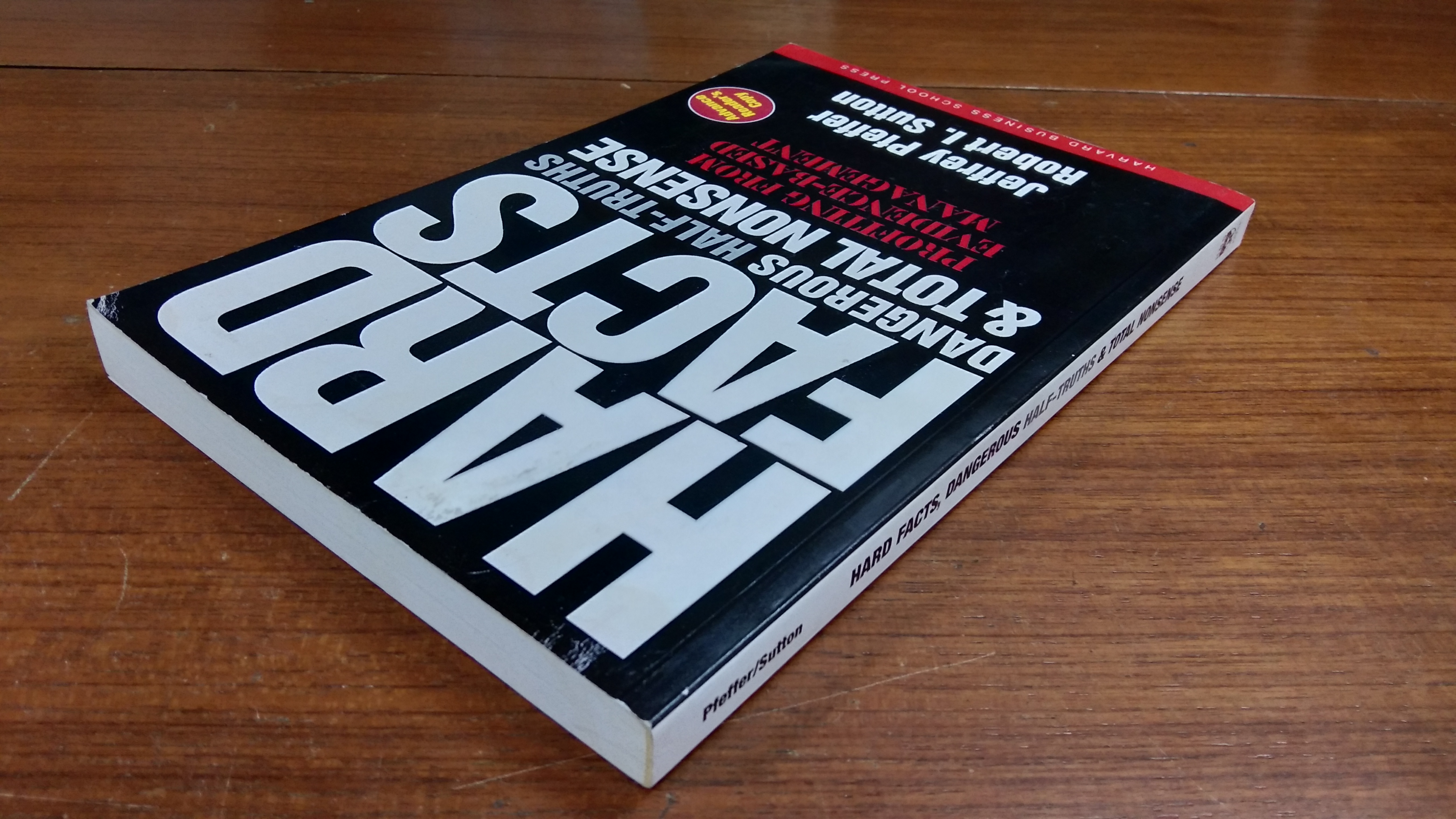 HARD FACTS, DANGEROUS HALF-TRUTHS & TOTAL NONSENSE / Pfeffer-Sutton
