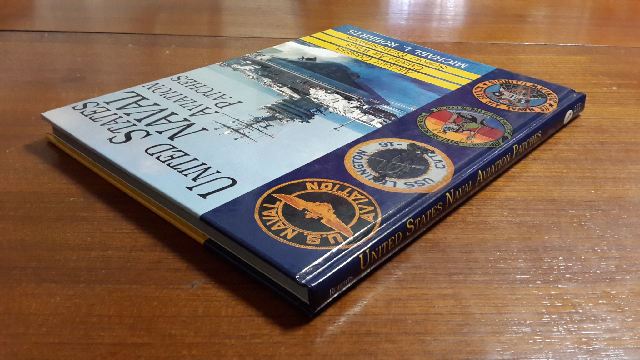 UNITED STATES NAVAL AVIATION PATCHES / MICHAEL L. ROBERTS