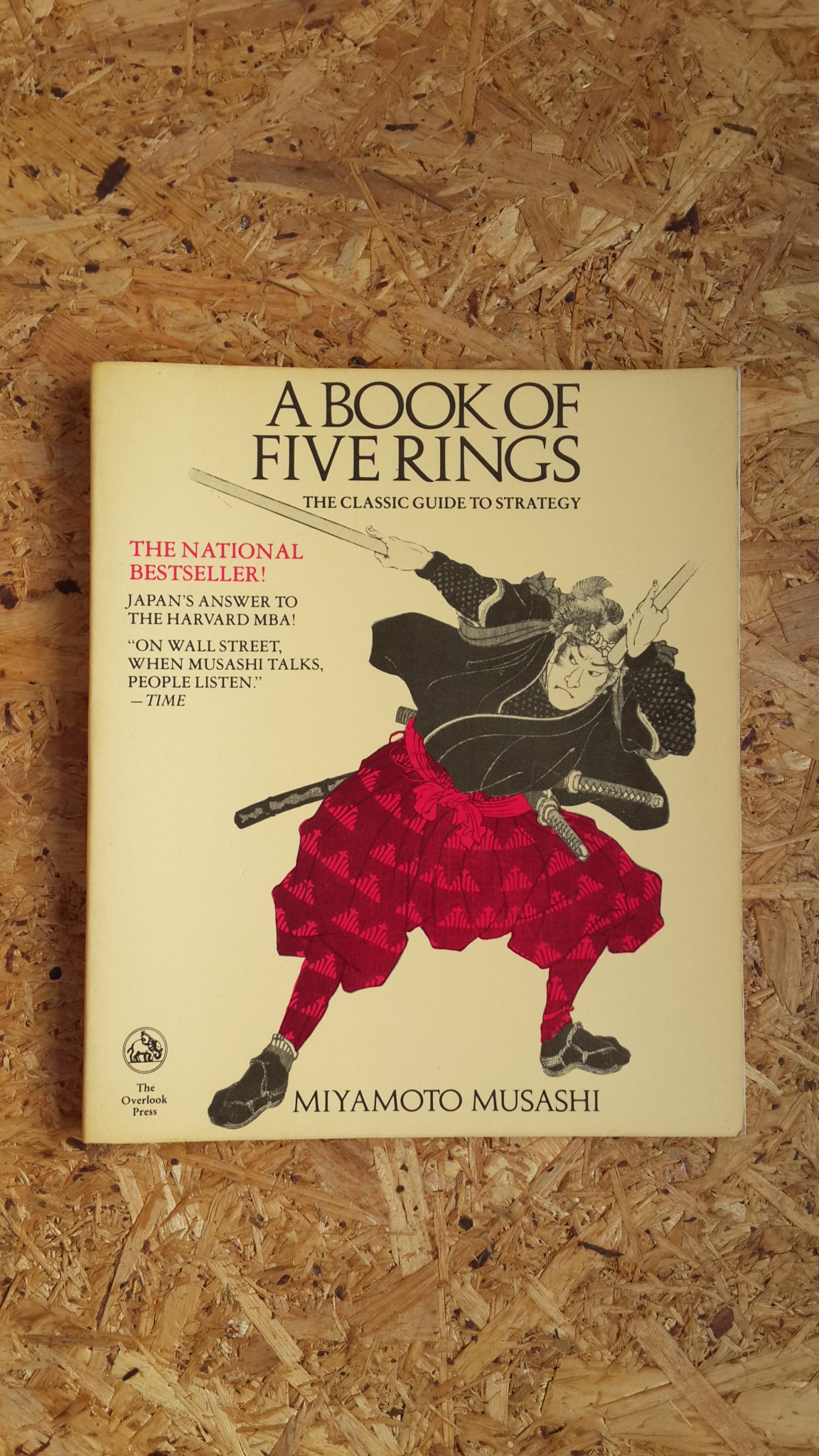 A Book of Five Rings: The Classic Guide to Strategy by Miyamoto Musashi