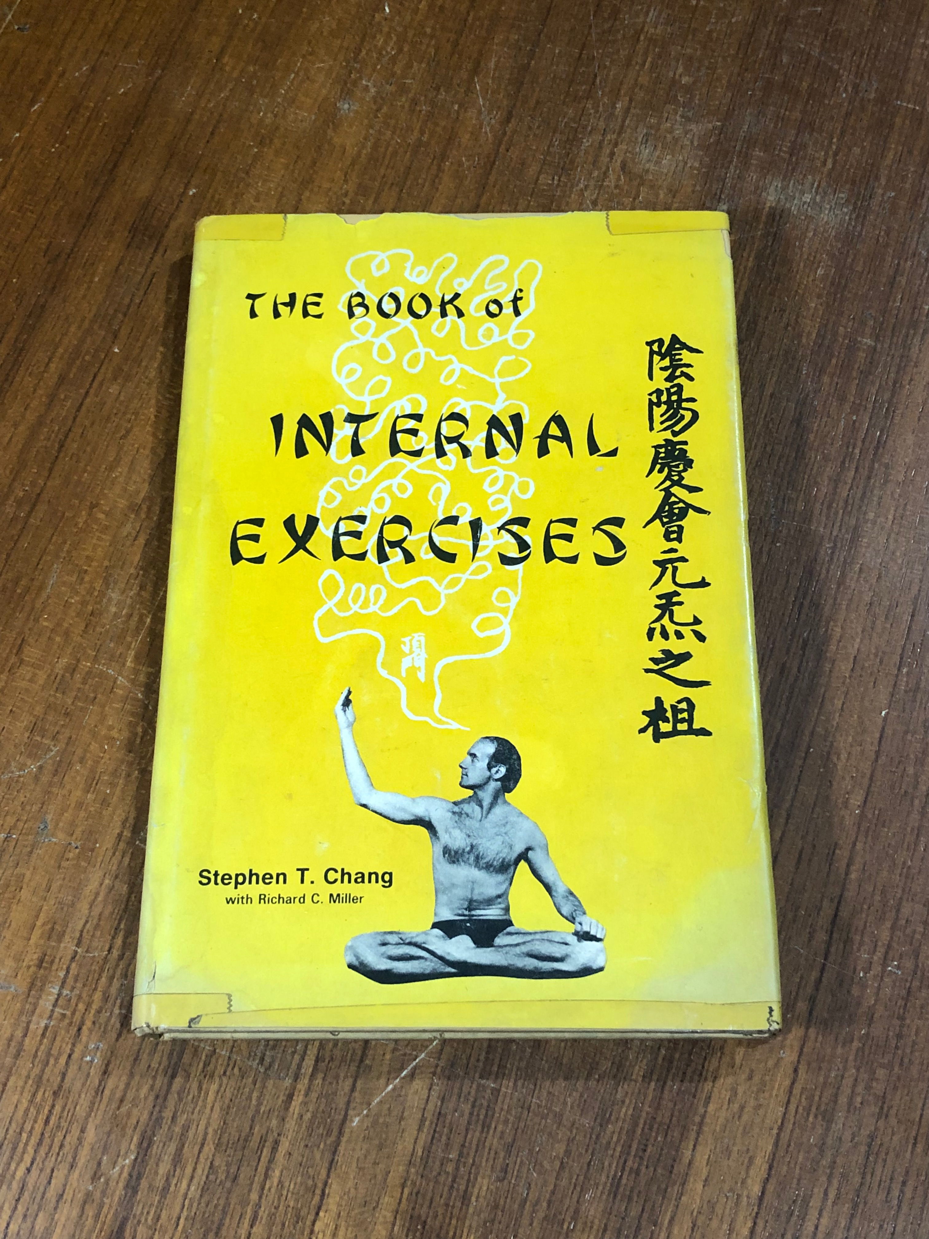 THE BOOK OF INTERNAL EXERCISES / Stephen T. Chang