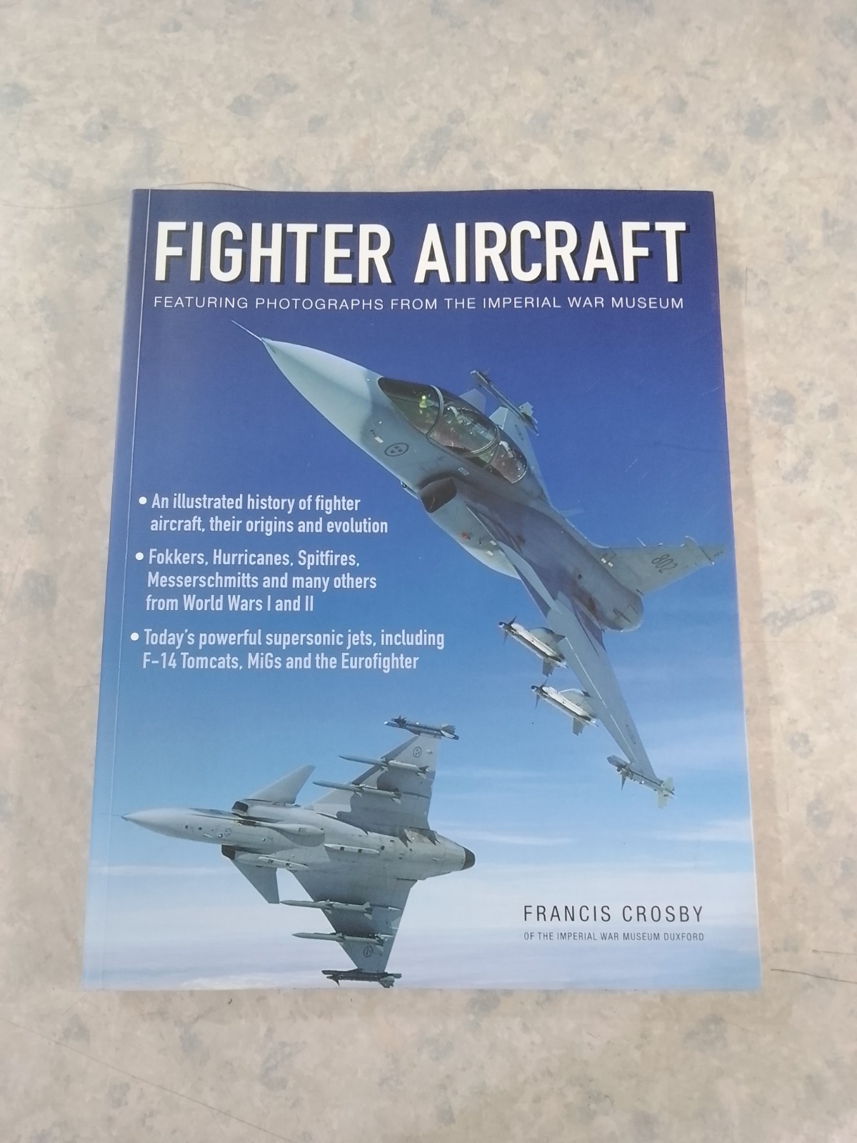 FIGHTER AIRCRAFT / FRANCIS CROSBY