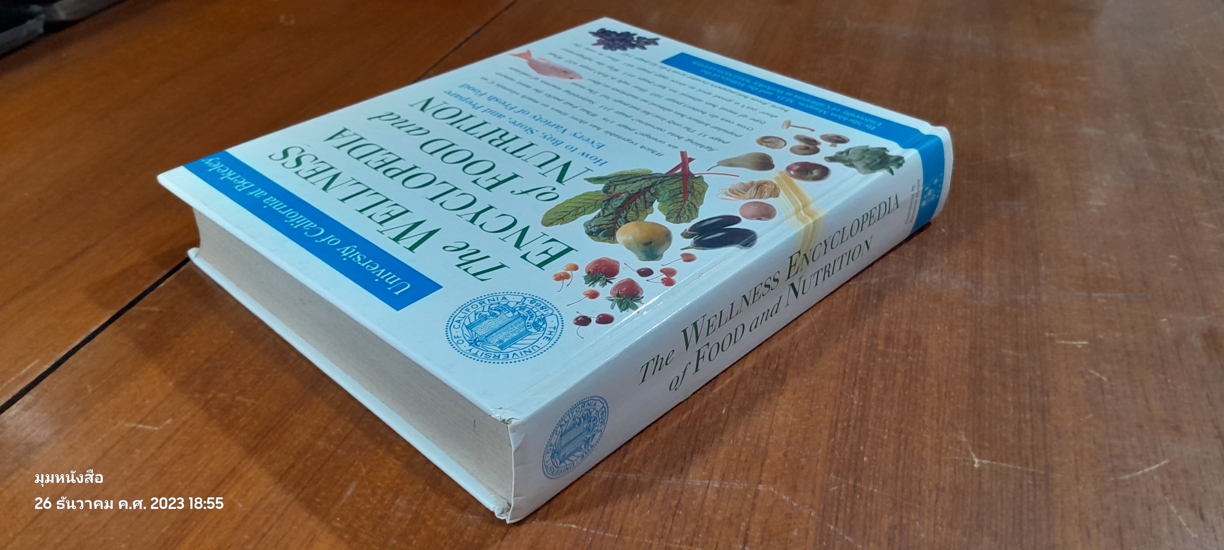 The Wellness Encyclopedia of Food and Nutrition