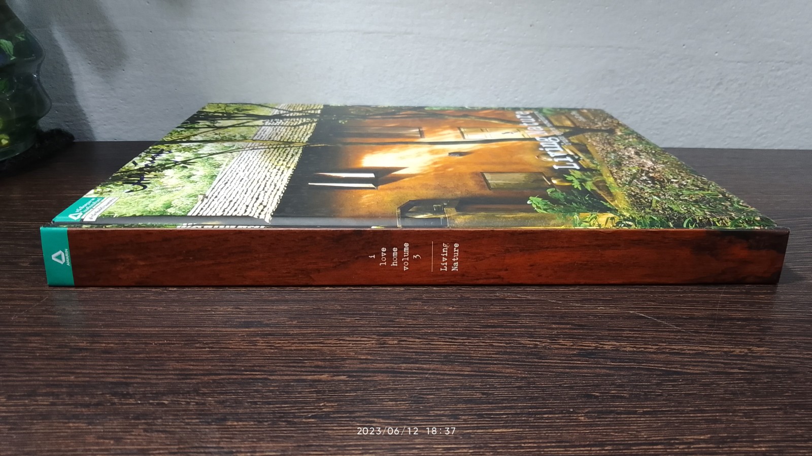 Living Nature บ้านสวย อยู่สบาย ของคนรักธรรมชาติ / ภัทรสิริ อภิชิต