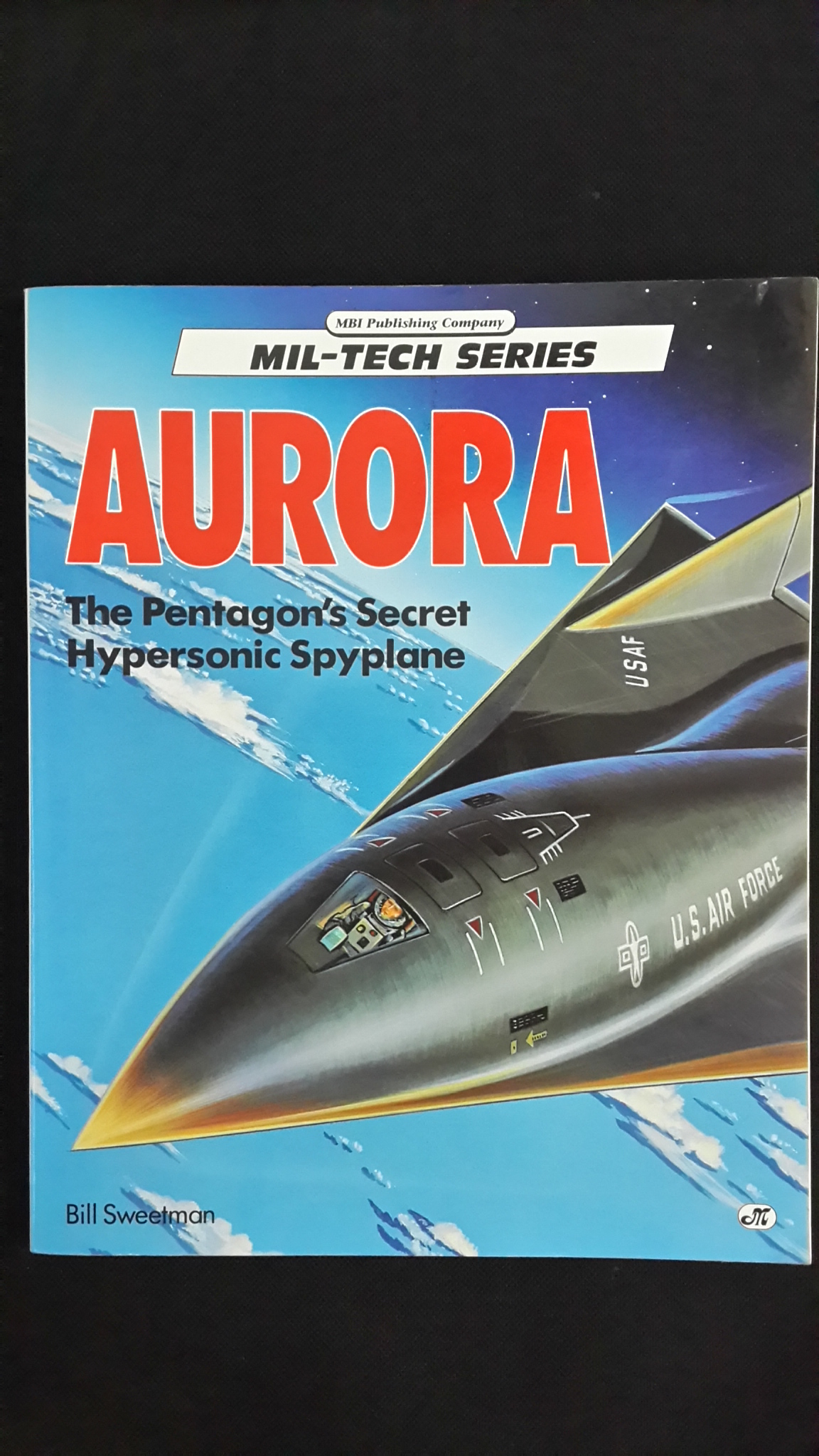 AURORA : The Pentagon's Secret Hypersonic Spyplane (ภาษาอังกฤษ) / Bill Sweetman