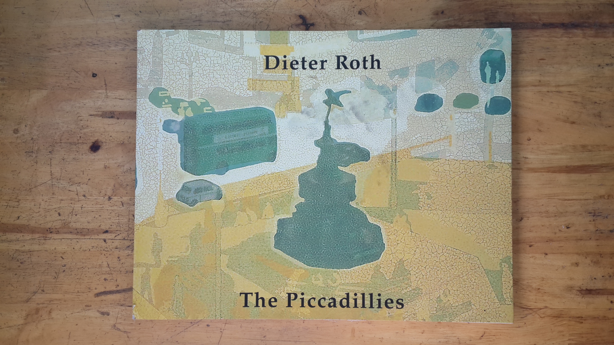 The Piccadillies / Dieter Roth