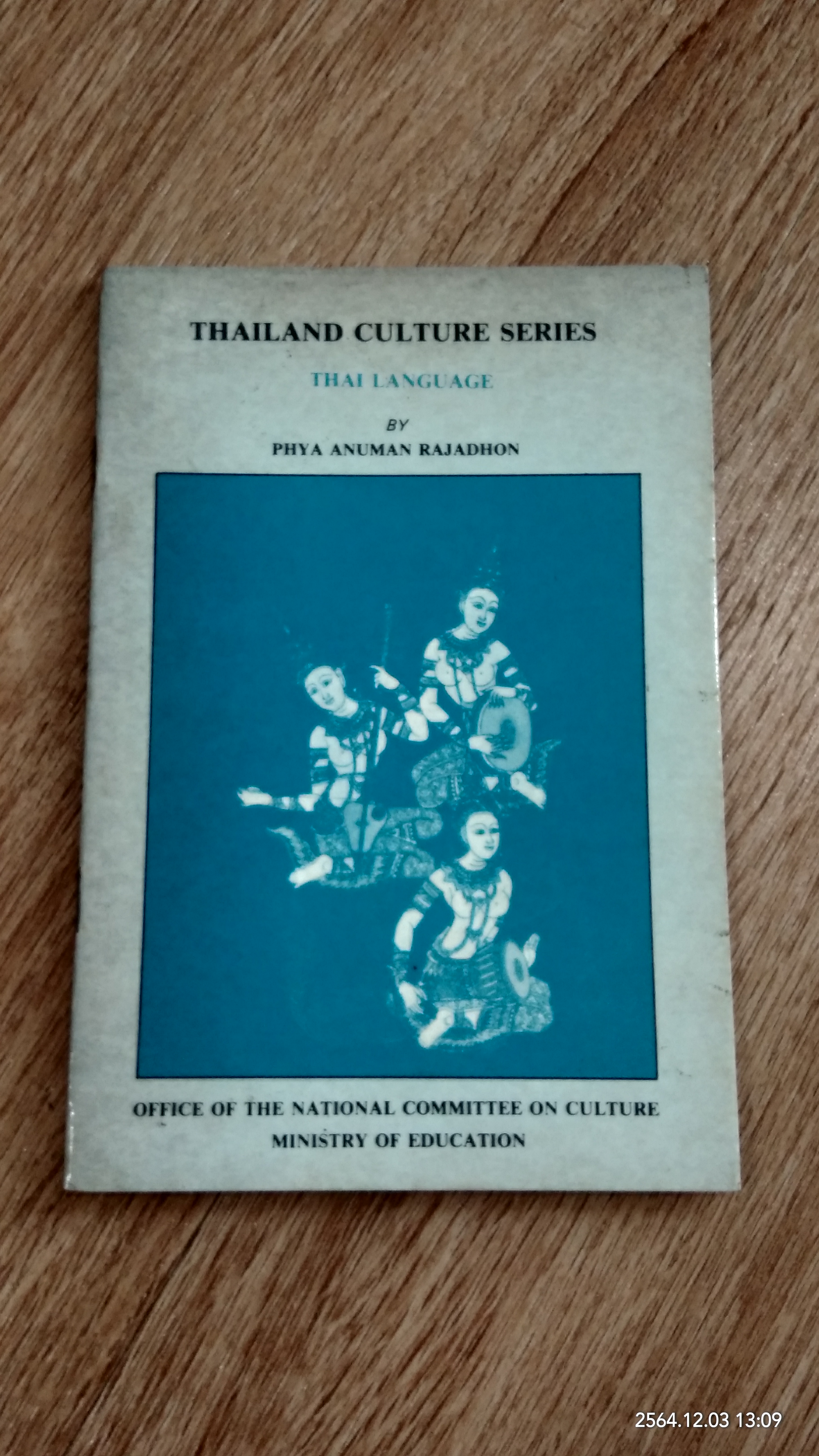 THAILAND CULTURE SERIES : THAI LANGUAGE / PHYA ANUMAN RAJADHON