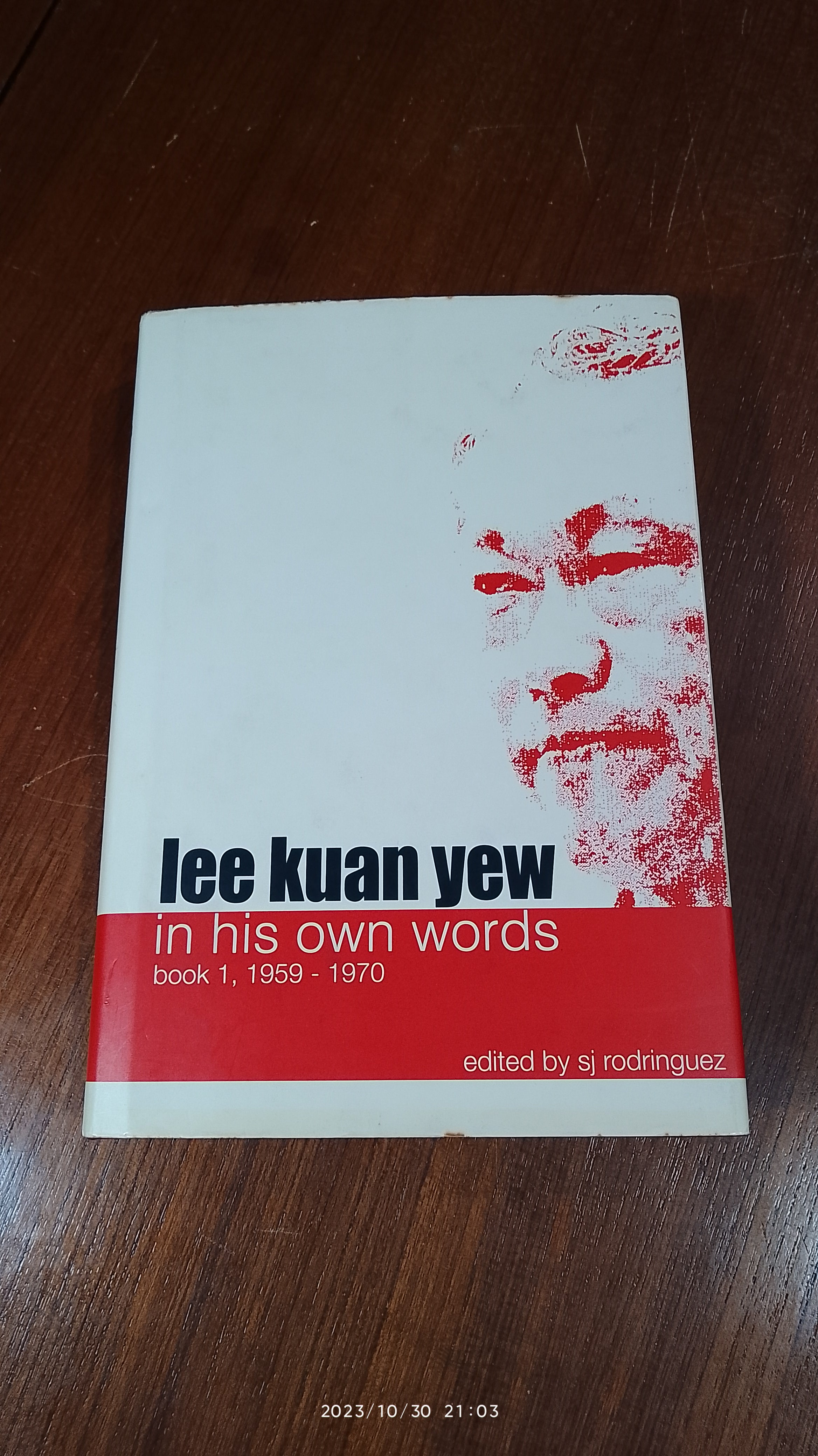 Lee kuan yew in his own words book 1, 1959 - 1970