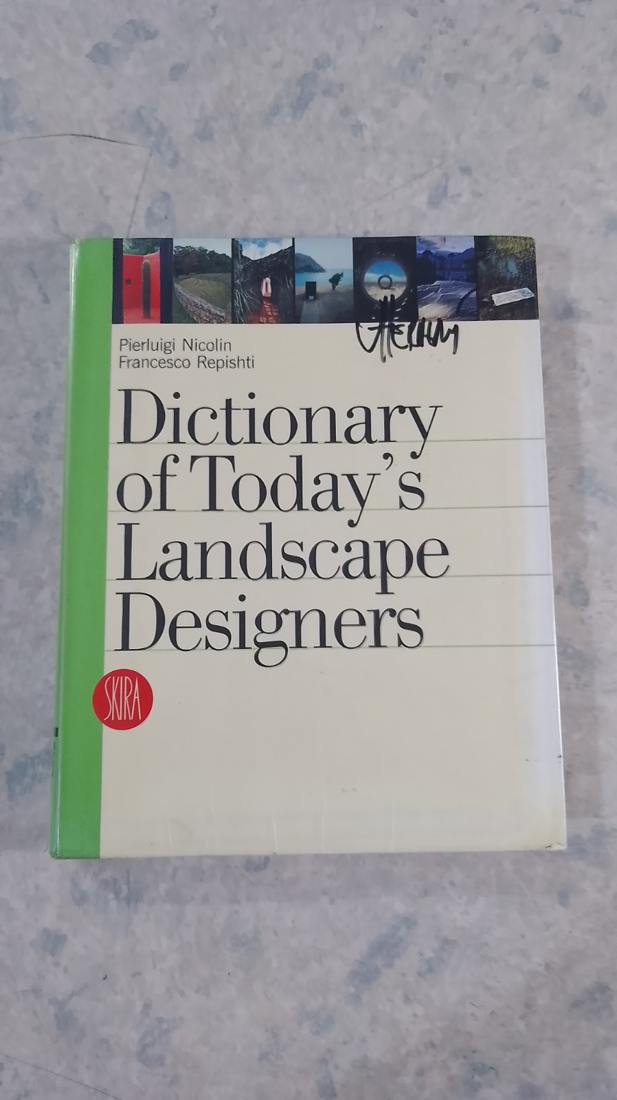 Dictionary of Today 'S Landscape Designers