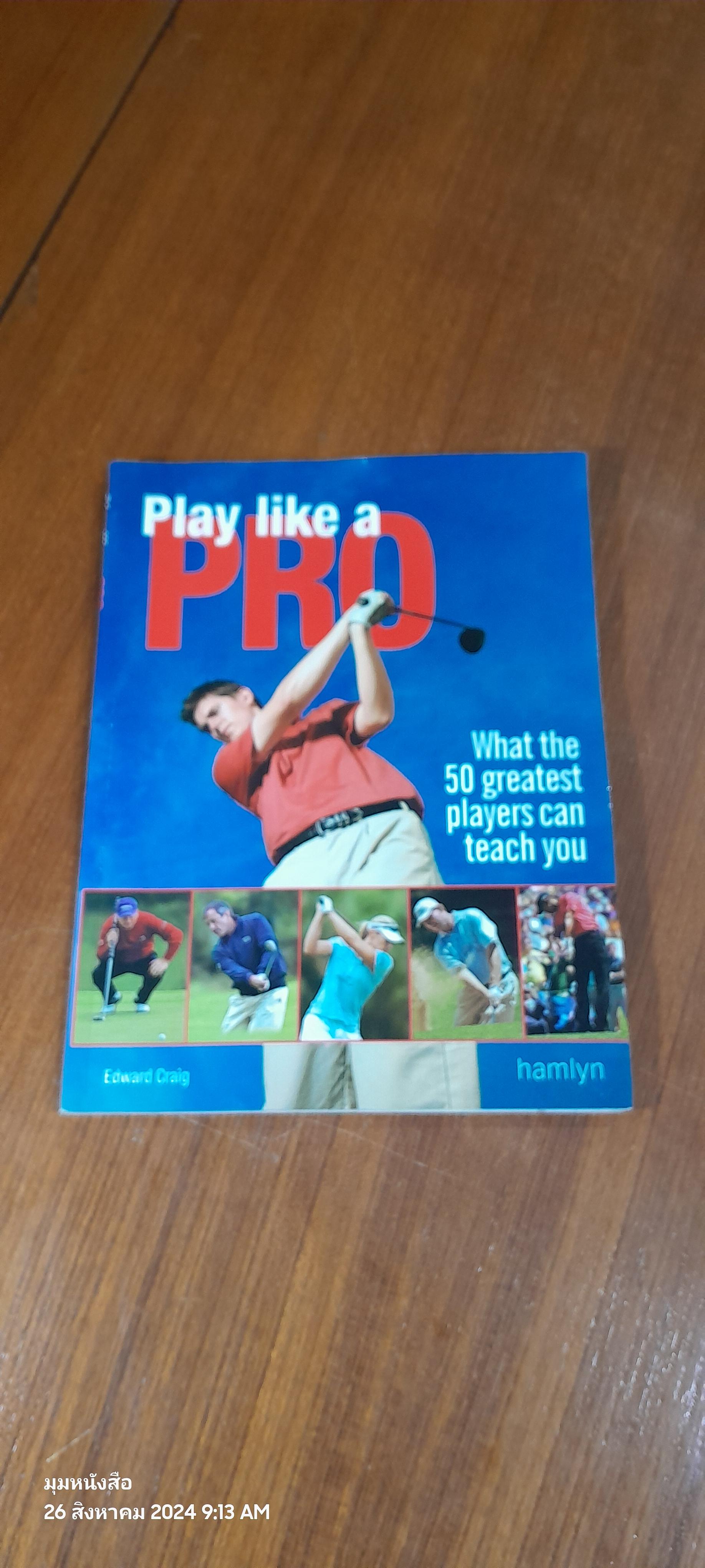 Play Like a PRO / Edward Craig