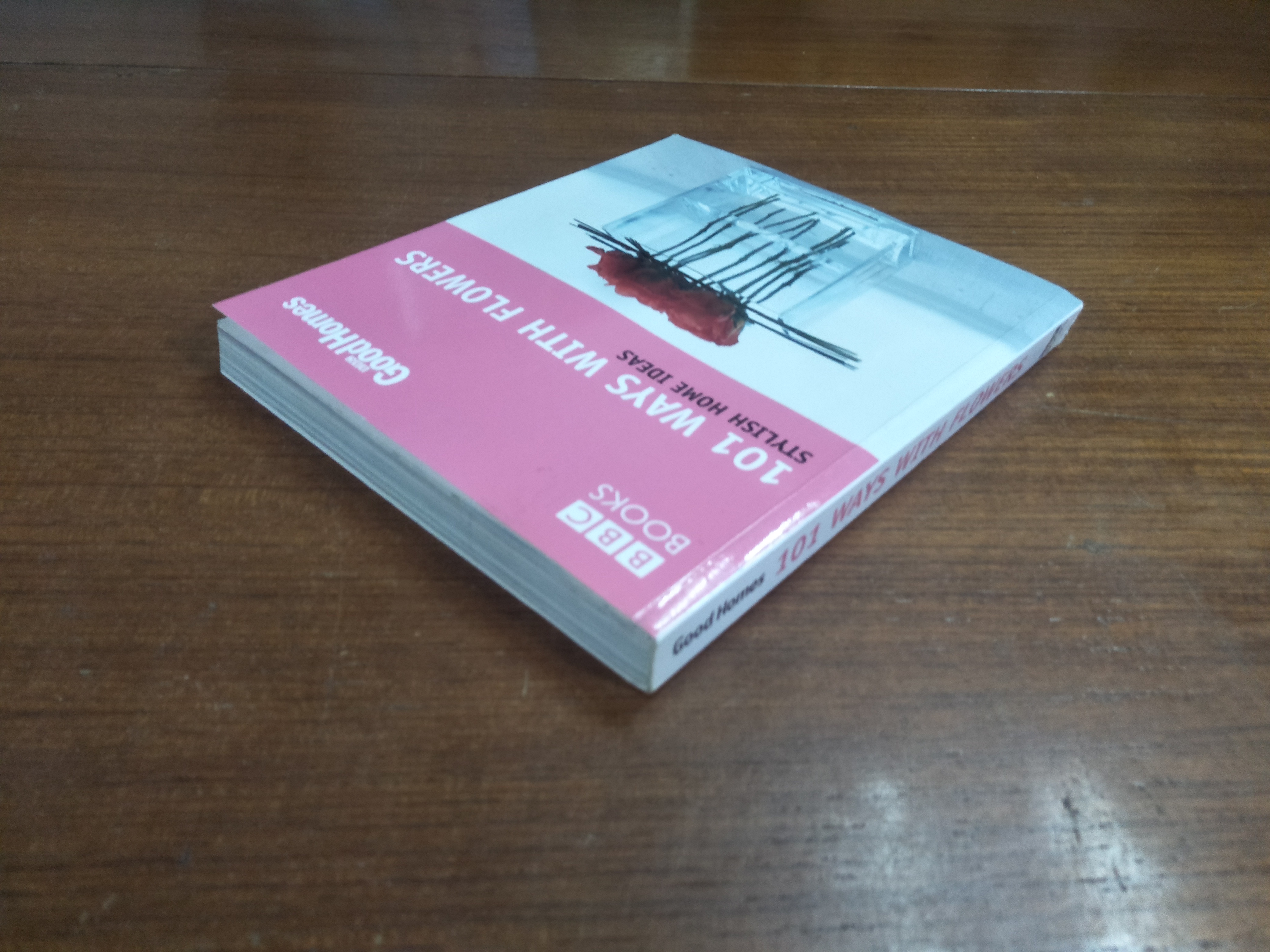 Good Home 101 WAYS WITH FLOWERS / BBC BOOK