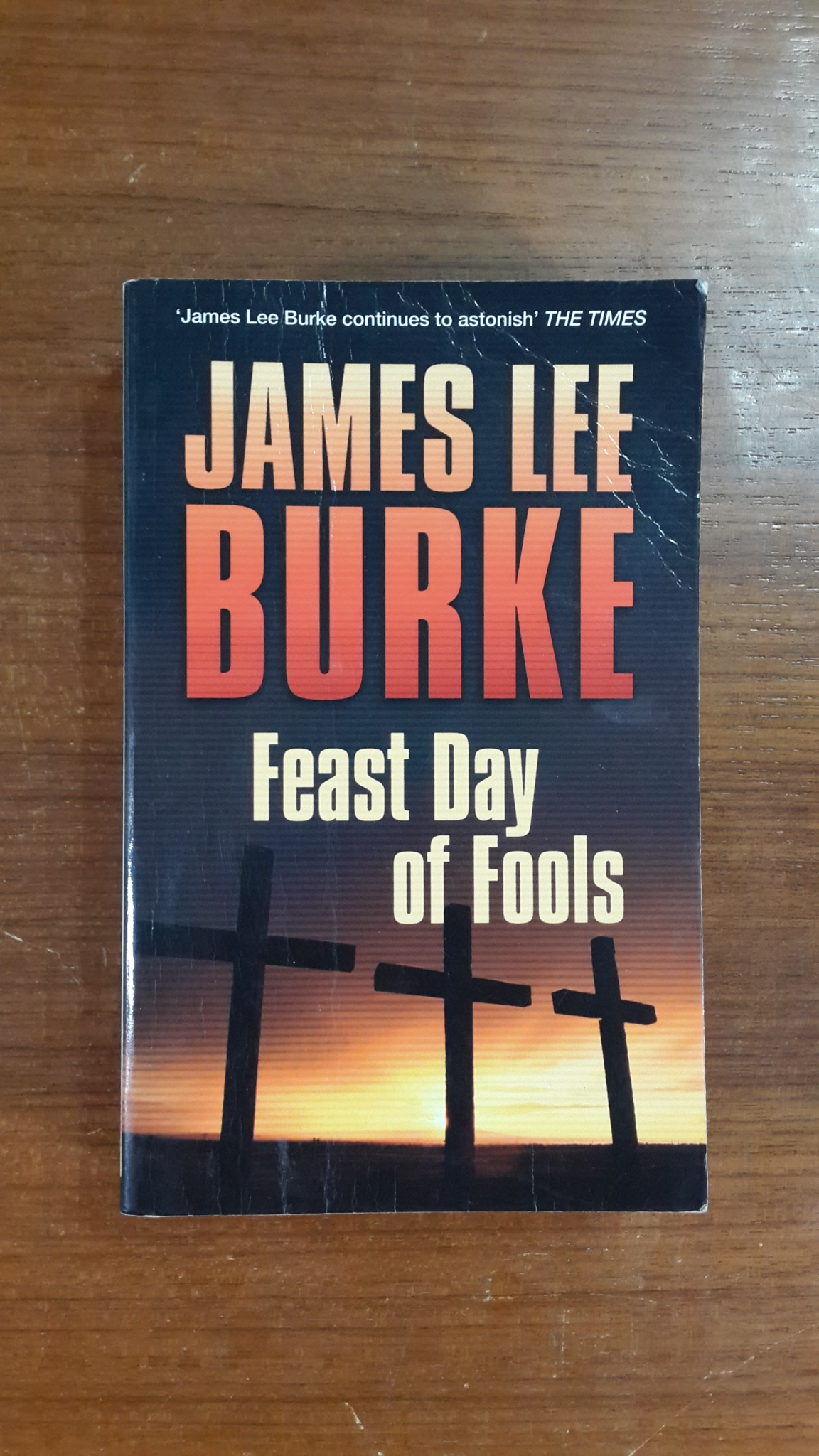 FEAST DAY OF FOOLS : JAMES LEE BURKE