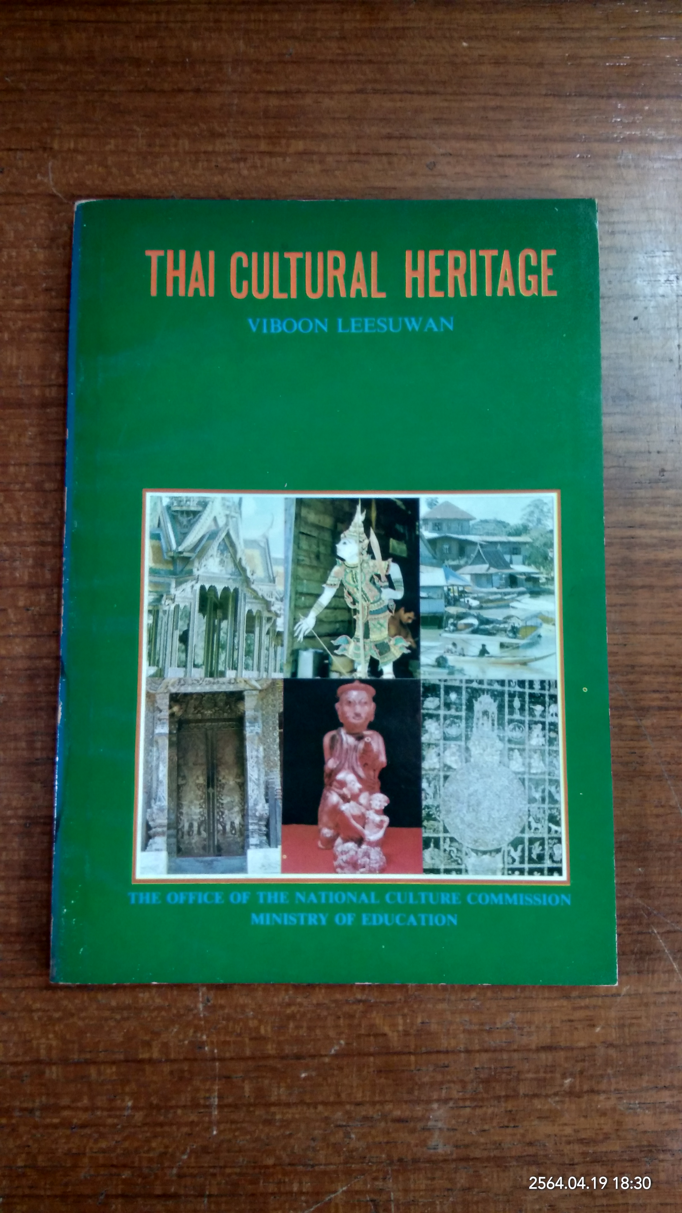 THAI CULTURAL HERITAGE / VIBOON LEESUWAN