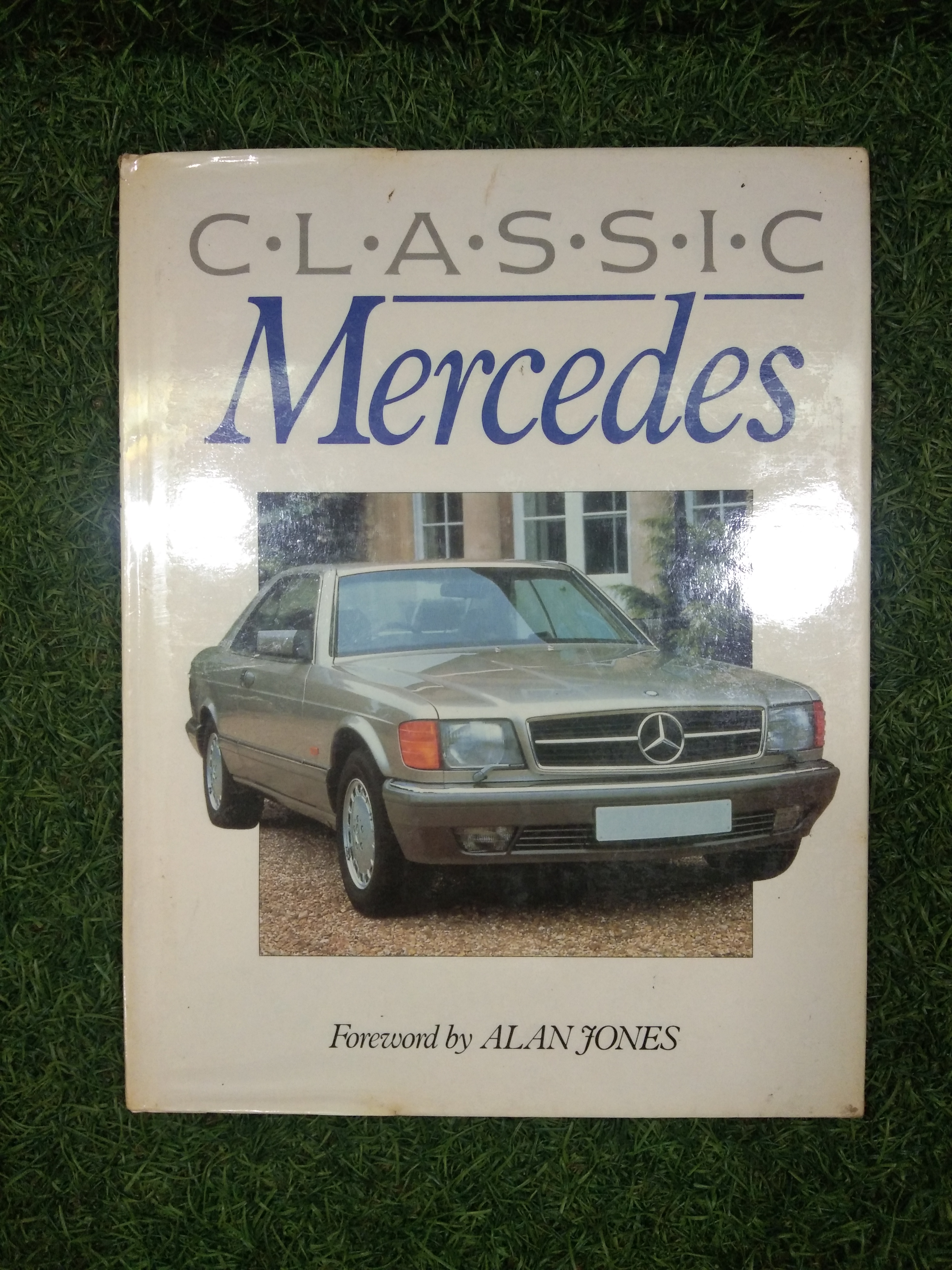 CLASSIC Mercedes Foreword by ALANJONES