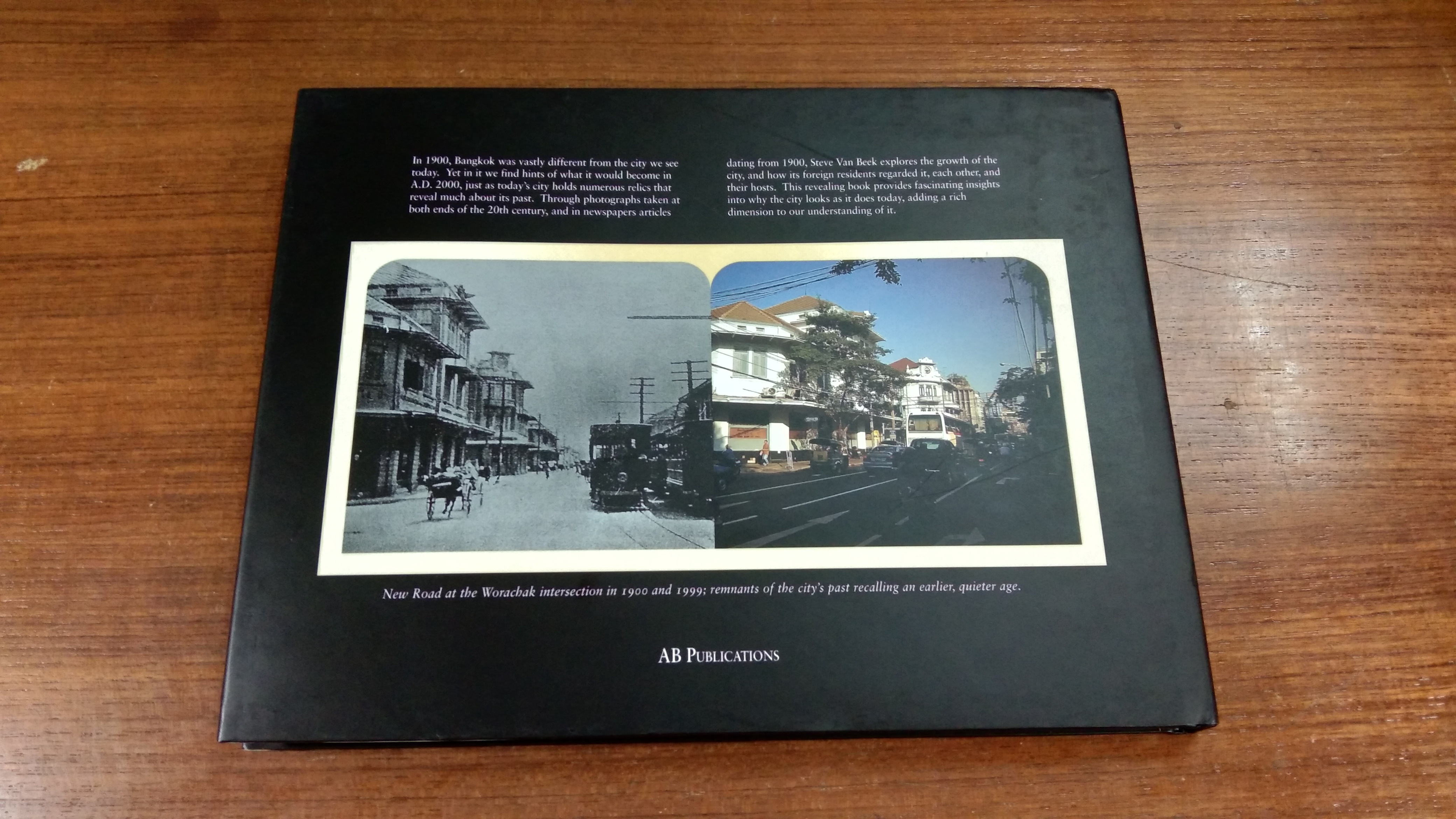 BANGKOK THEN AND NOW / STEVE VAN BEEK