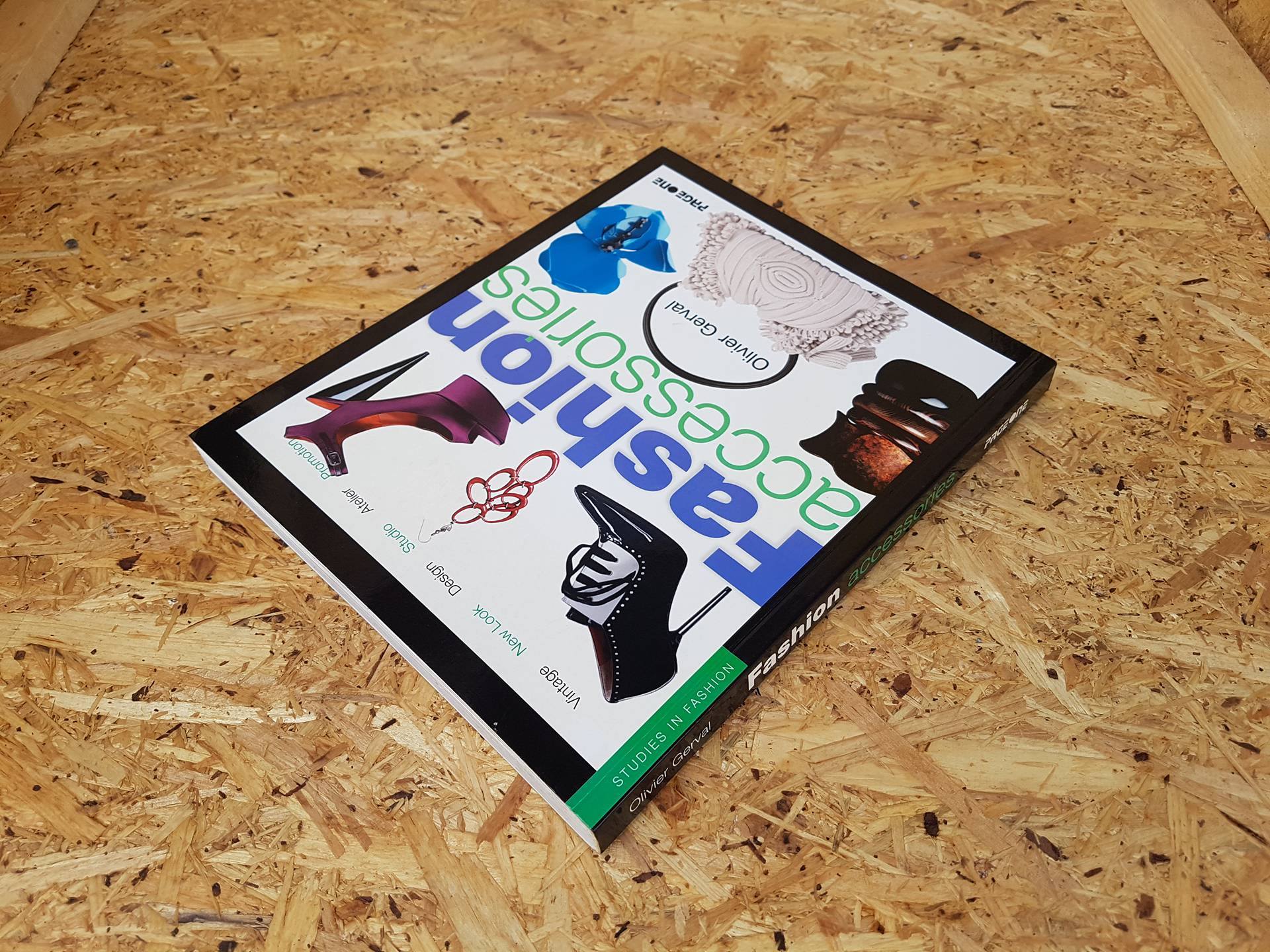 Fashion accessories / Olivier Gerval