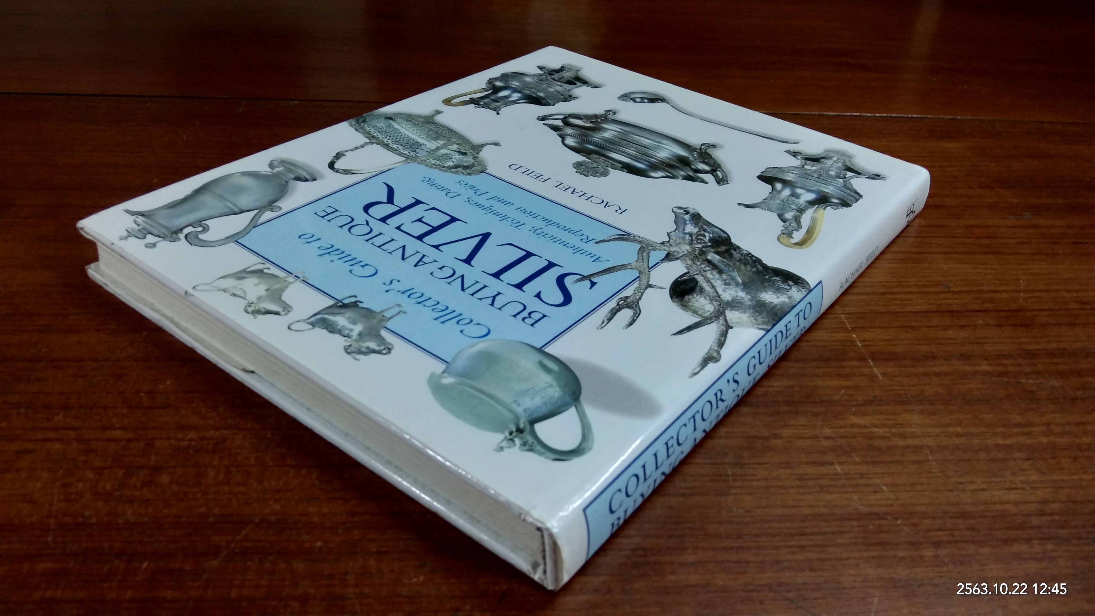 Collector's Guide to BUYING ANTIQUE SILVER