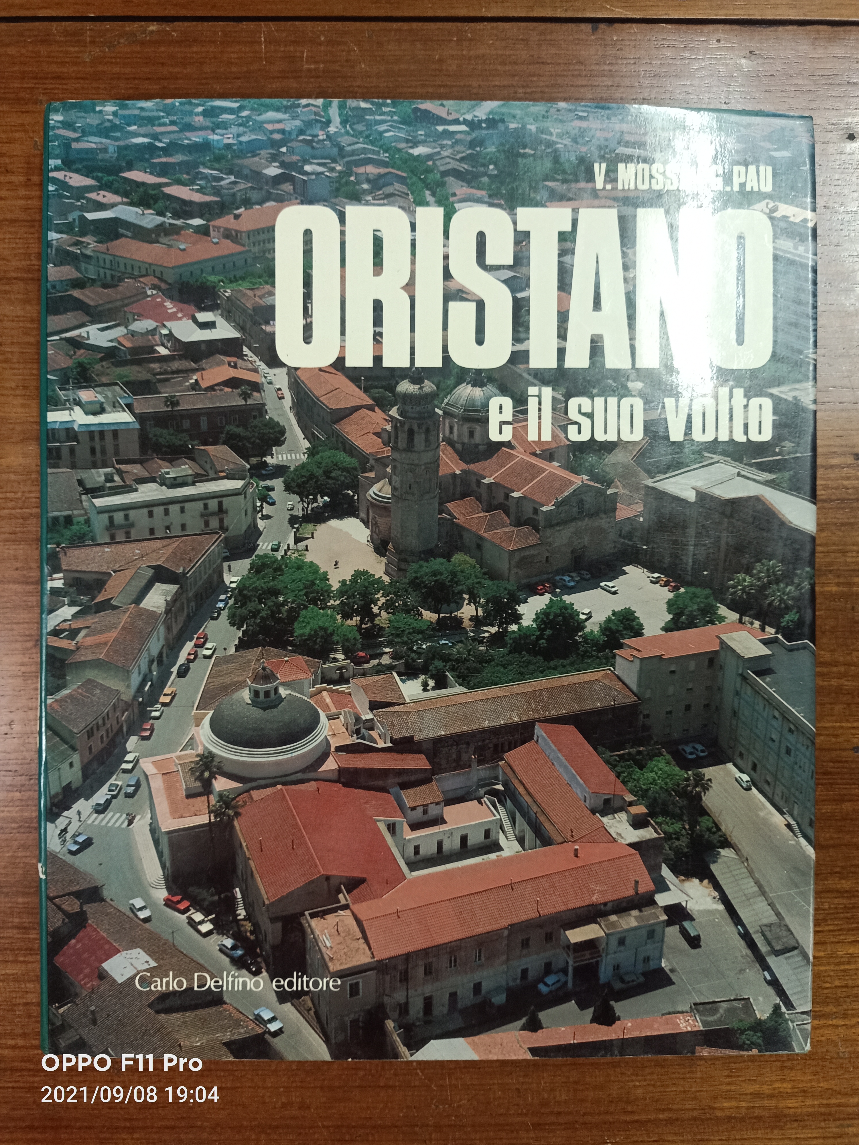 ORISTANO eil suo volto(หนังสือเล่มนี้สภาพไม่สมบรูณ์ด้านปกในตามรูปที่ถ่าย) / VICO MOSSA GIUSEPPE PAU