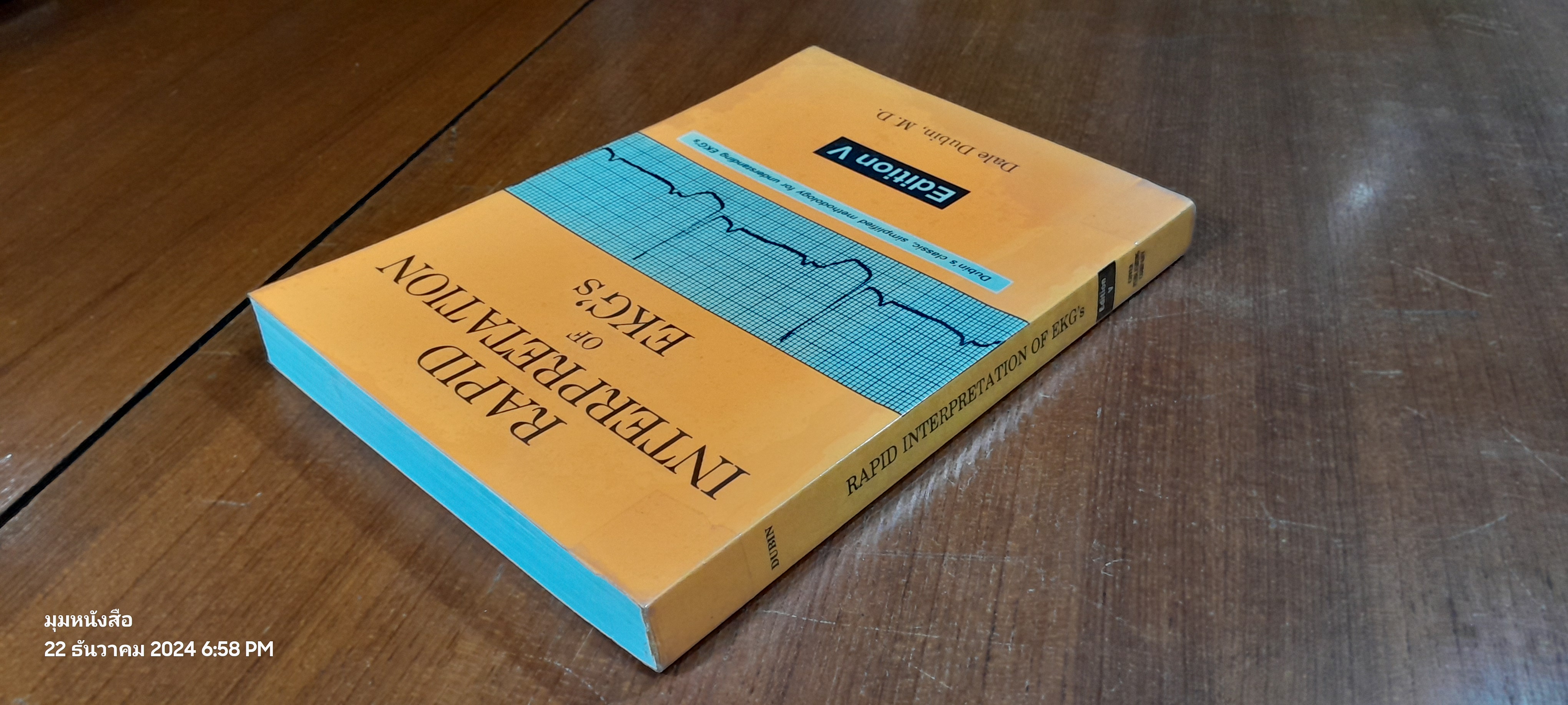 Rapid Interpretation of EKG's: Dubin's Classic, Simplified Methodology for Understanding EKG's, 5th Edition
