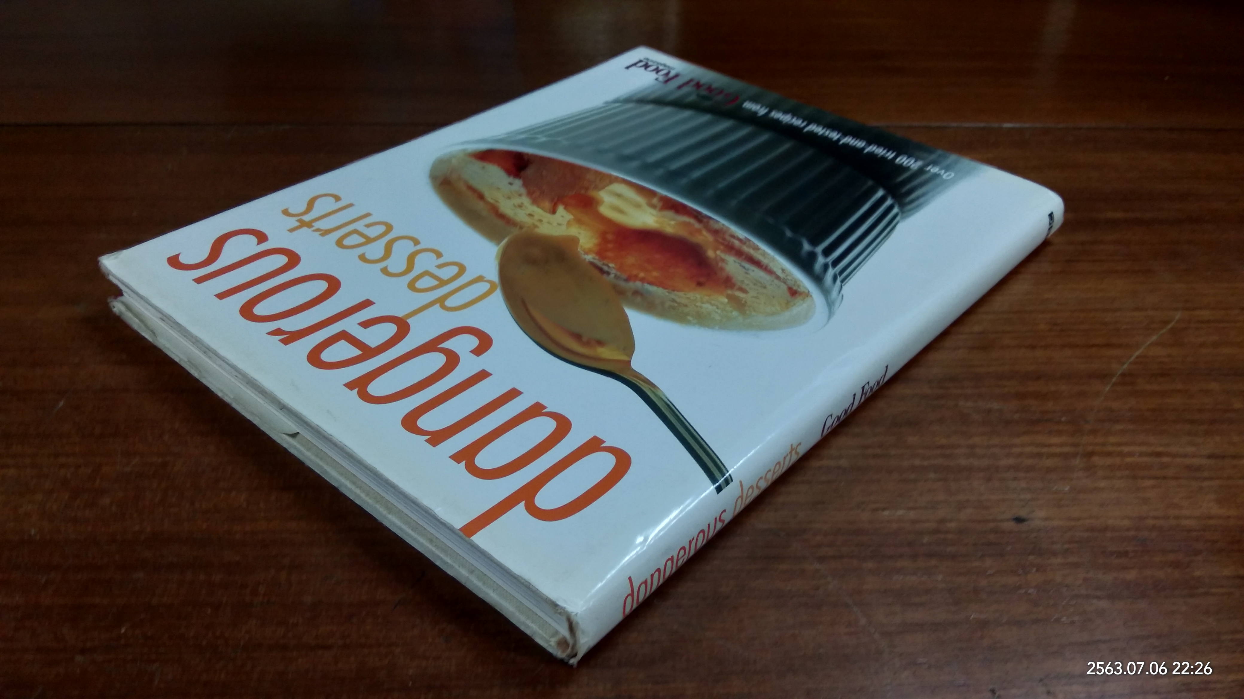 Good Food : dangerous desserts