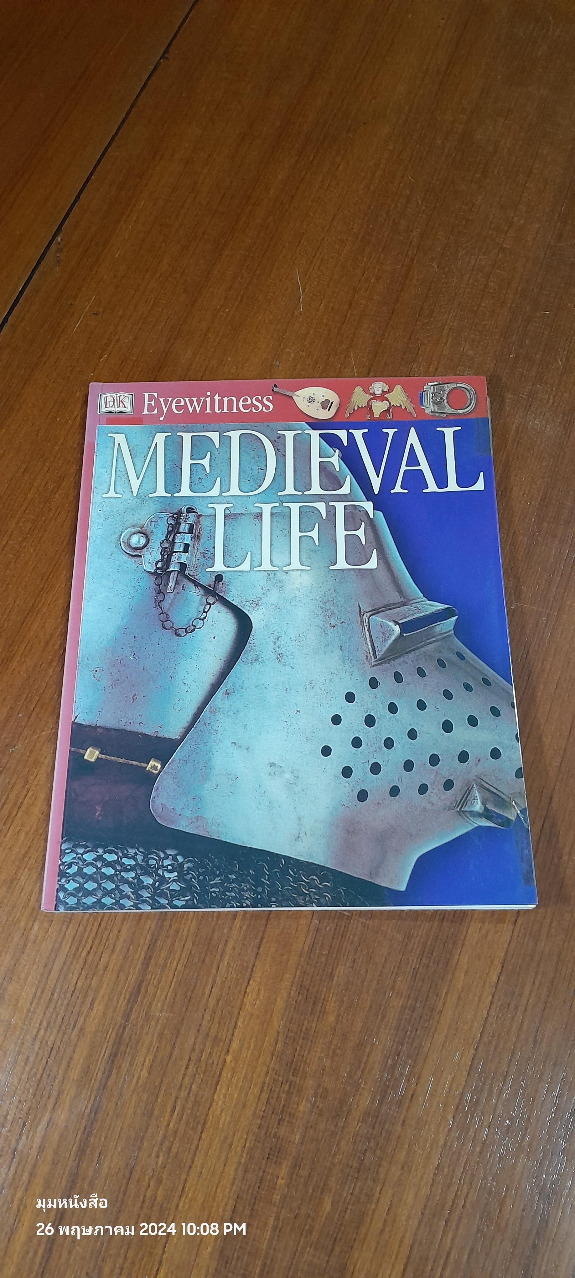 EYEWITNESS MEDIEVAL LIFE