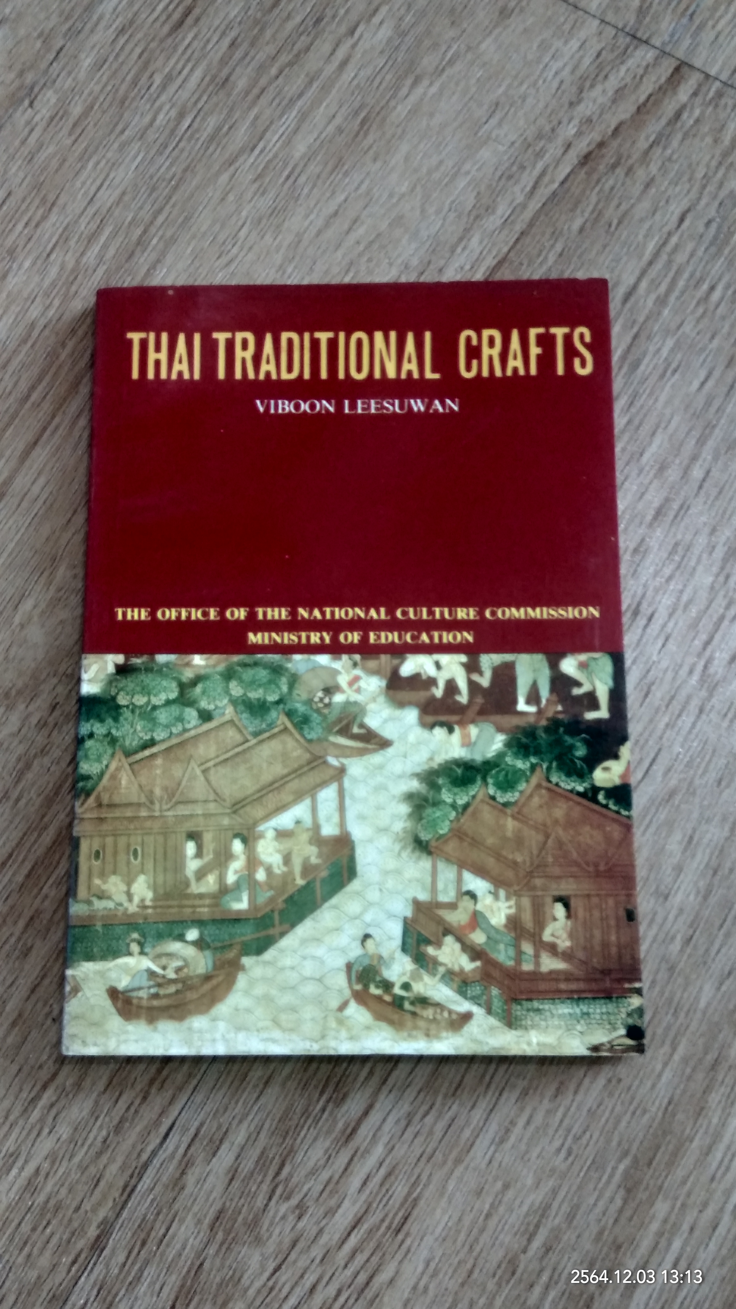 THAI TRADITIONAL CRAFTS / VIBOON LEESUWAN