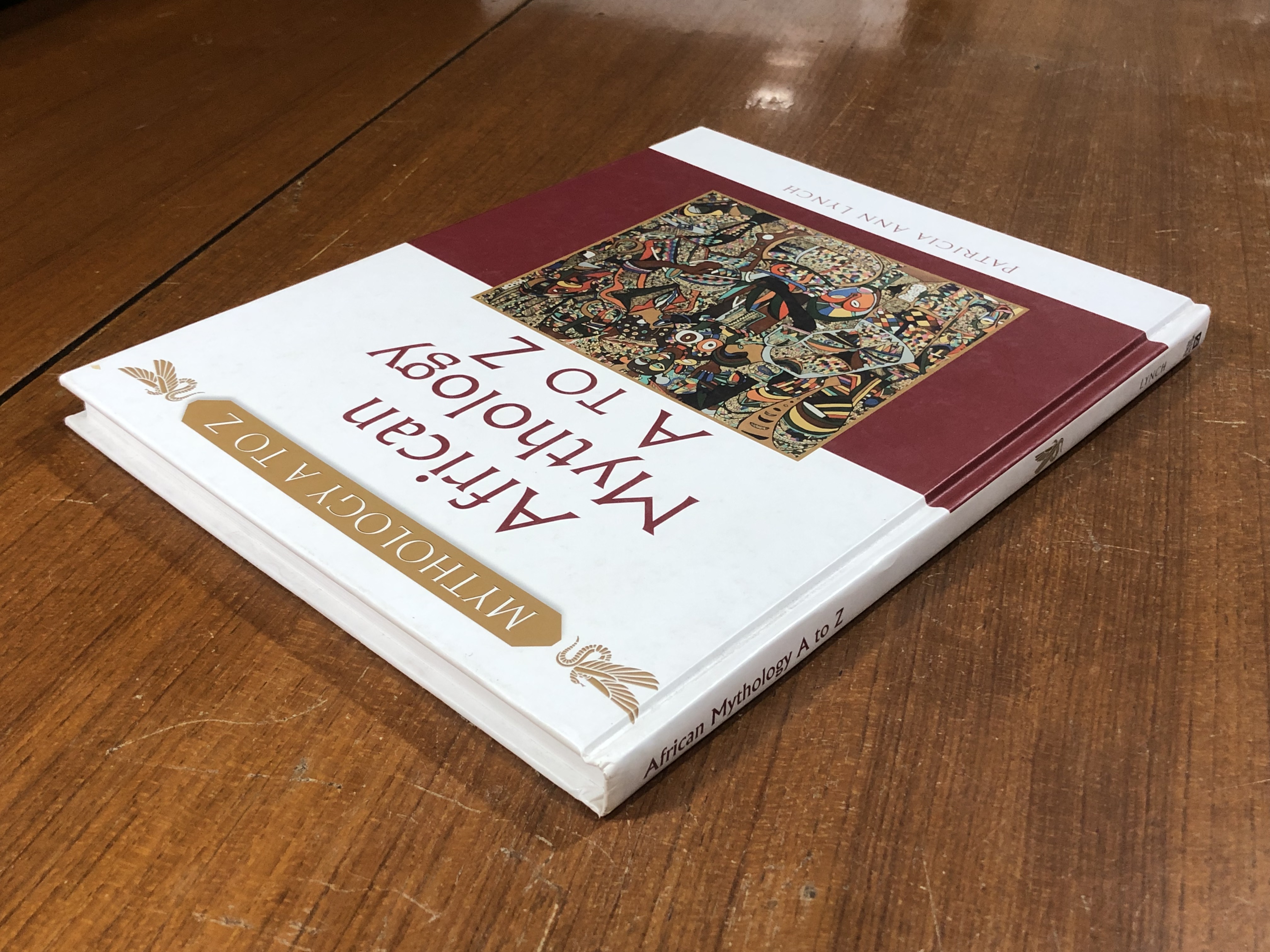 African Mythology A to Z / Patricia Ann Lynch