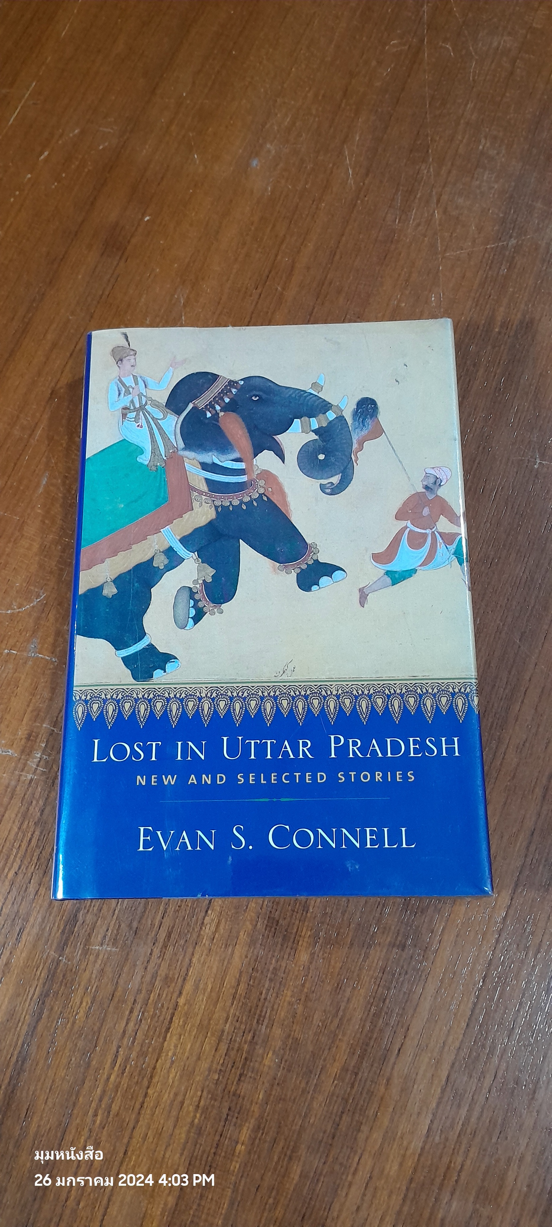 LOST IN UTTAR PRADESH / EVAN S. CONNELL