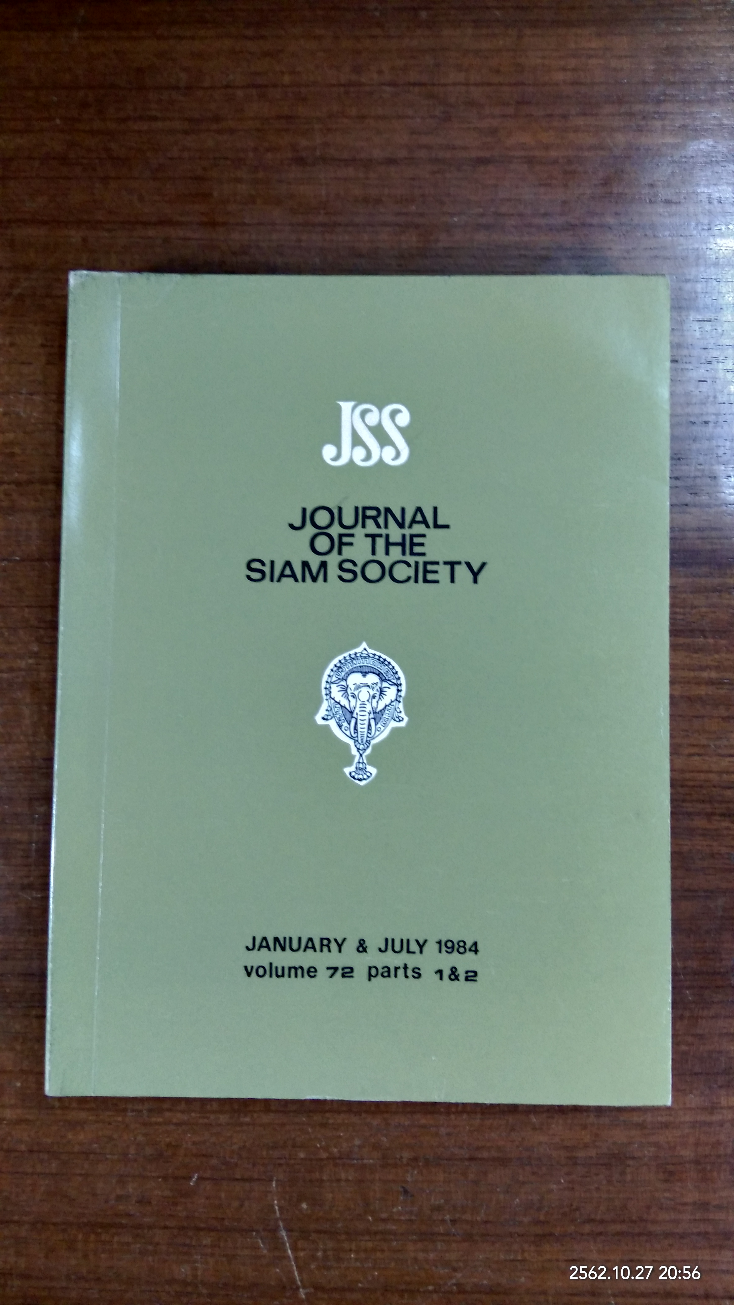 JOURNAL OF THE SIAM SOCIETY : JANUARY&JULY 1984 VOL.72 PARTS 1&2