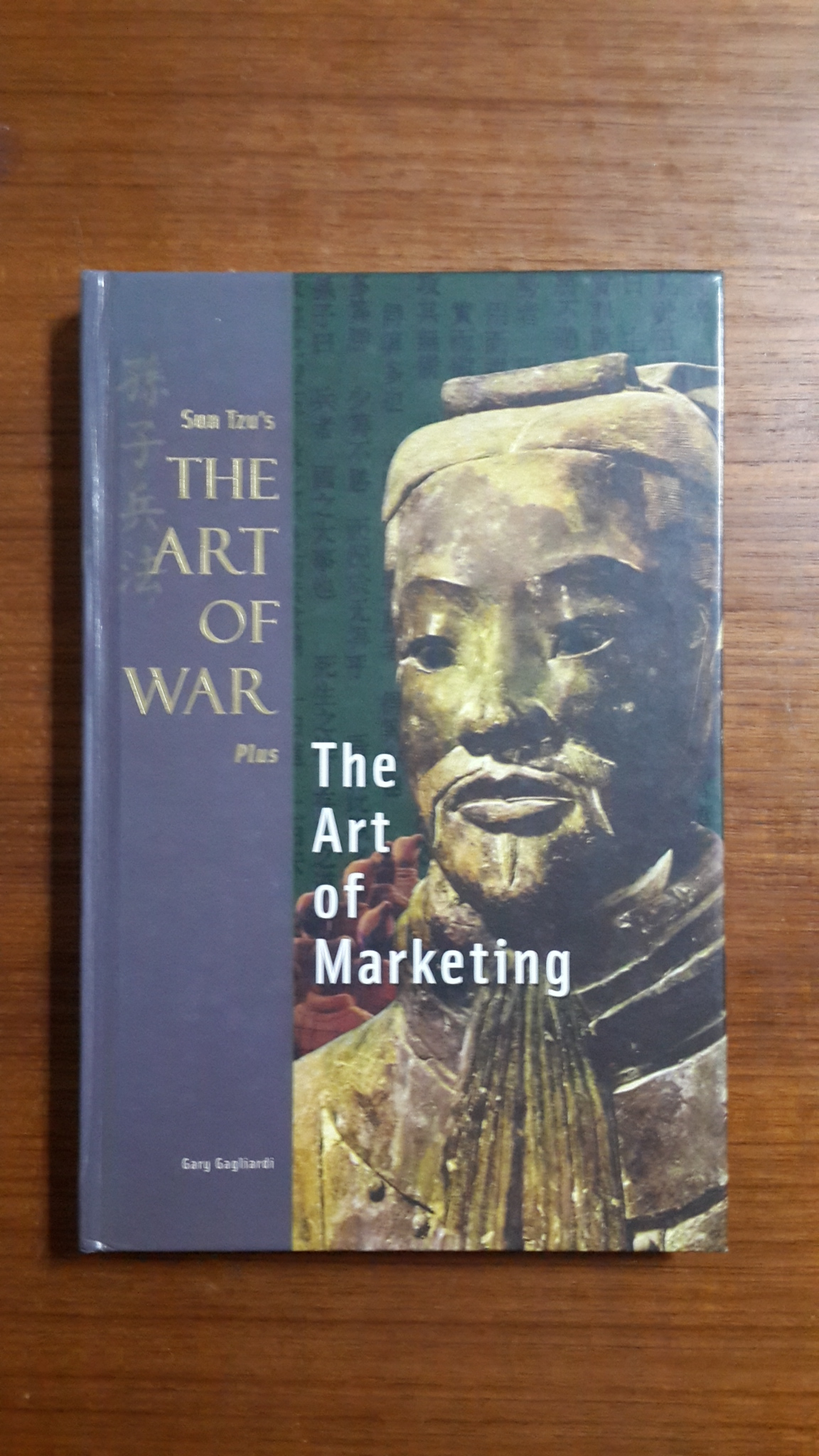 Sun Tzu's THE ARTOF WAR Plus The Art of Marketing / Gary Gagliardi