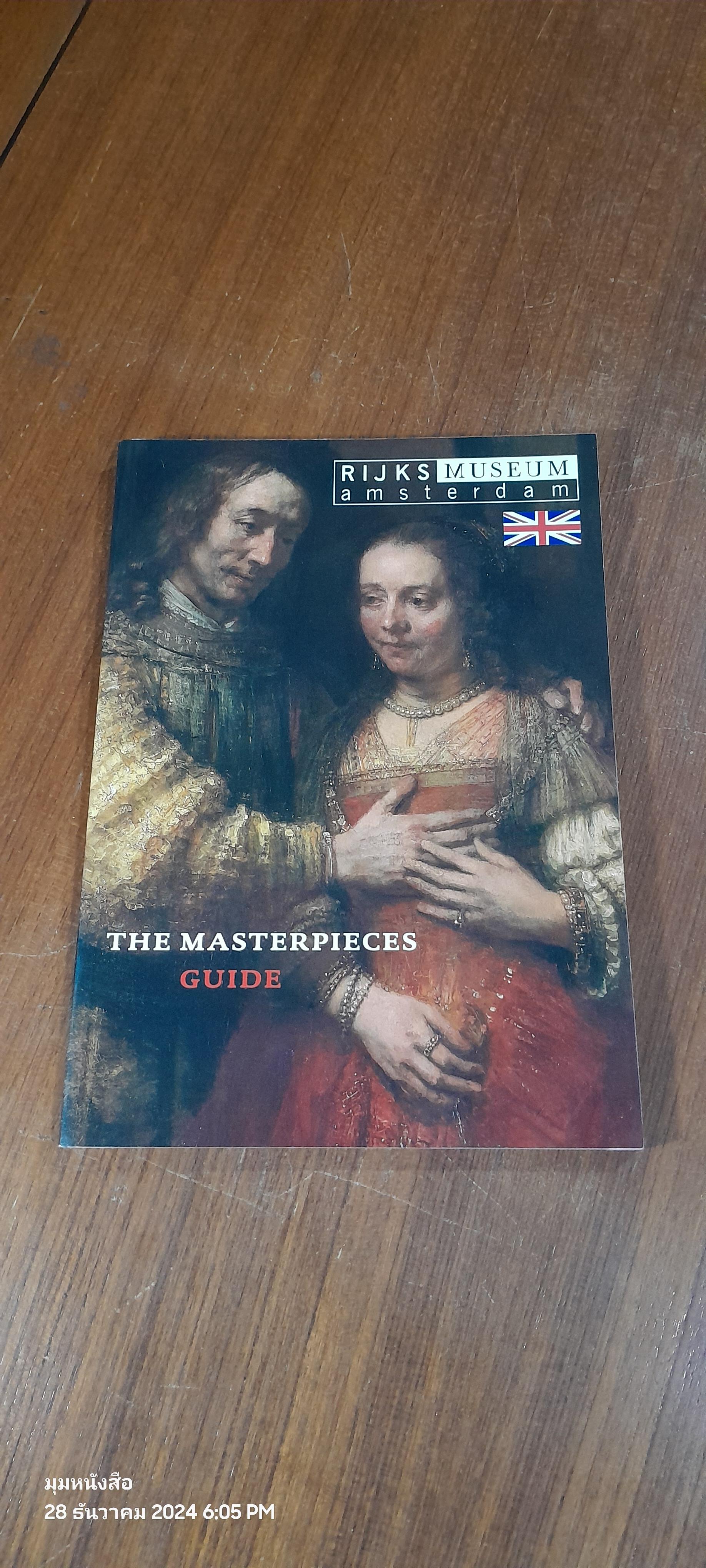 Rijks Museum Amsterdam The Masterpieces Guide