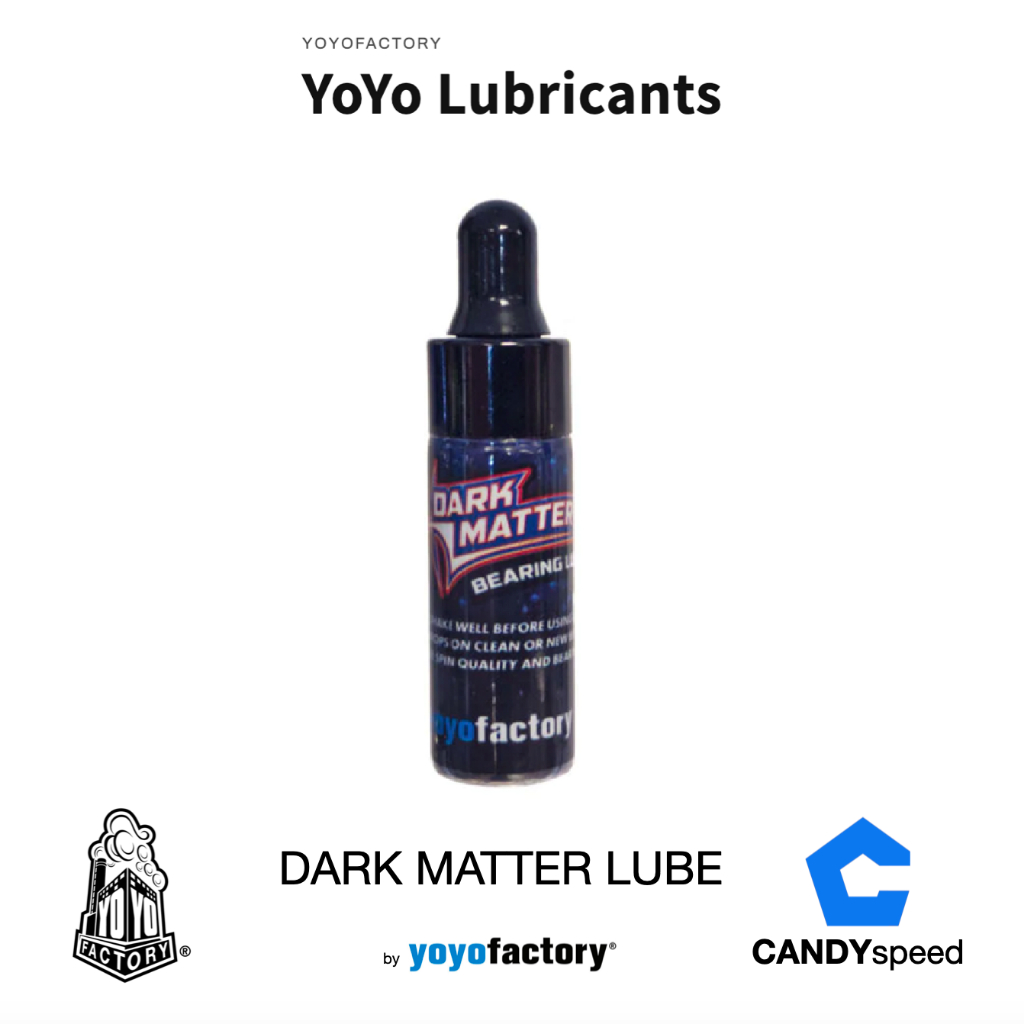 yoyofactory lubricants น้ำยาโยโย่ yoyo oil, Yoyo Lube Thick, Thin, Dark Matter | by CANDYspeed