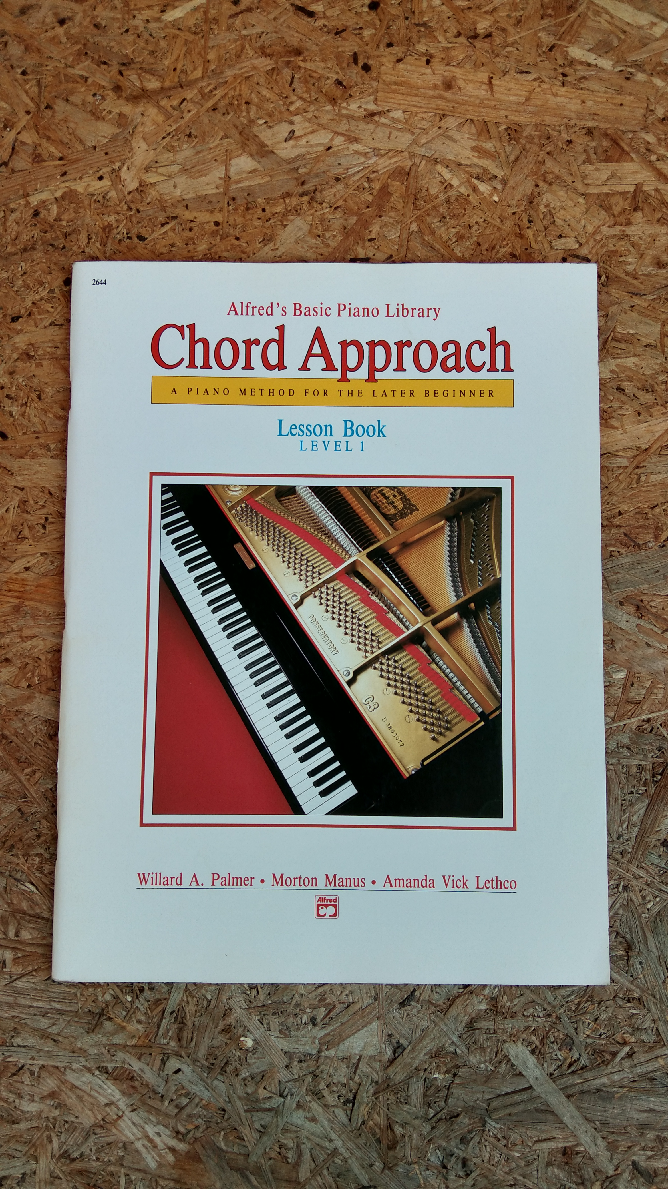 Alfred's Basic Piano : Chord Approach Lesson Book Level 1