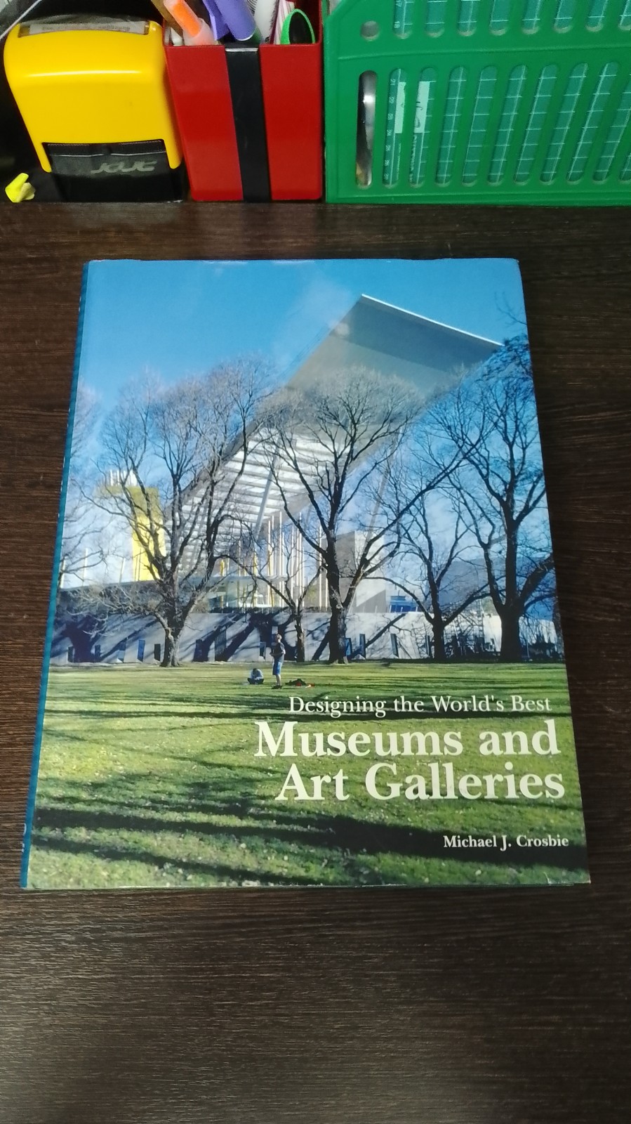 Museums and Art Galleries / Michael J. Crosbie
