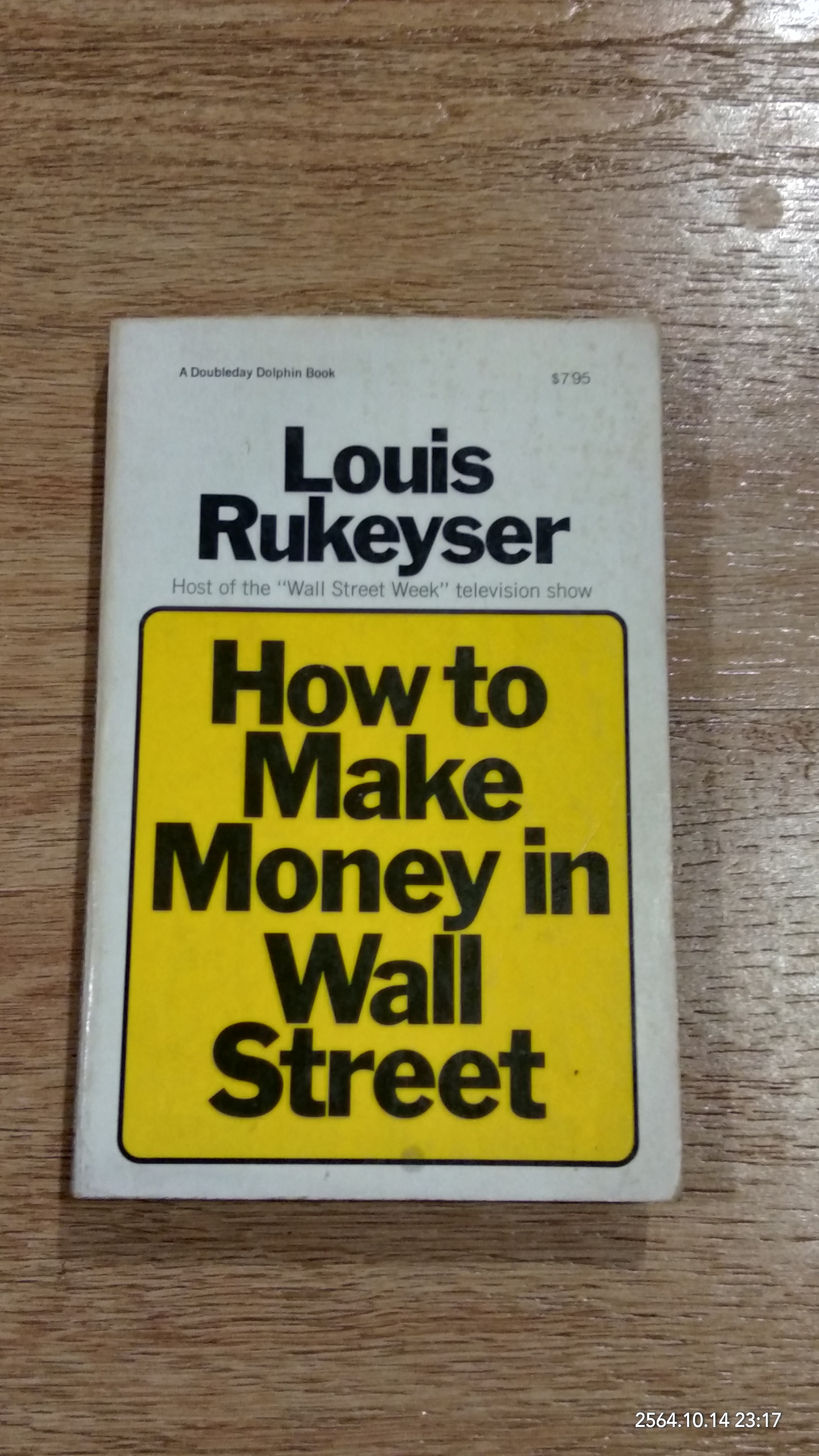 How to Make Money in Wall Street / Louis Rukeyser