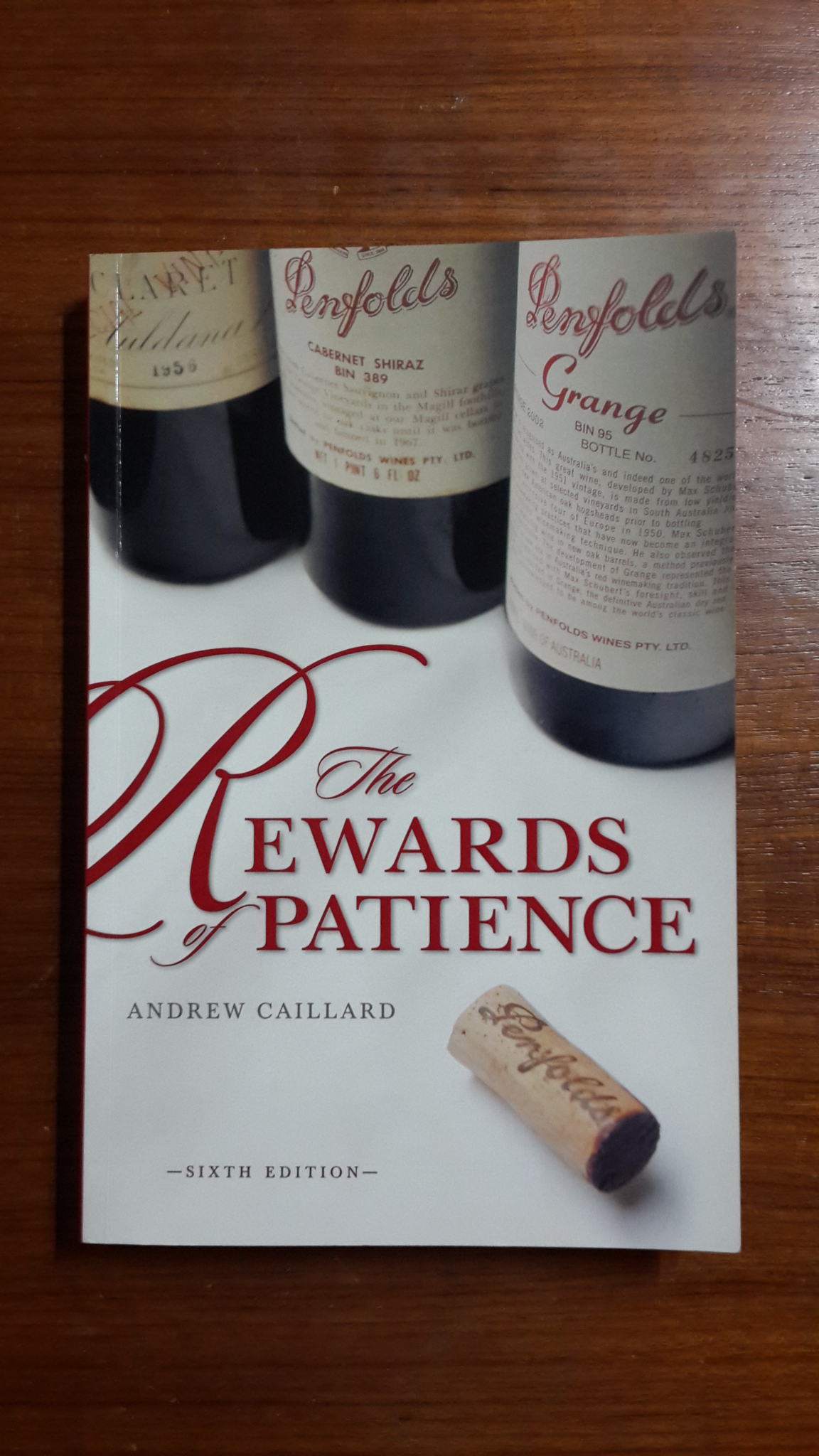 Penfolds : the rewards of patience / Andrew Caillard