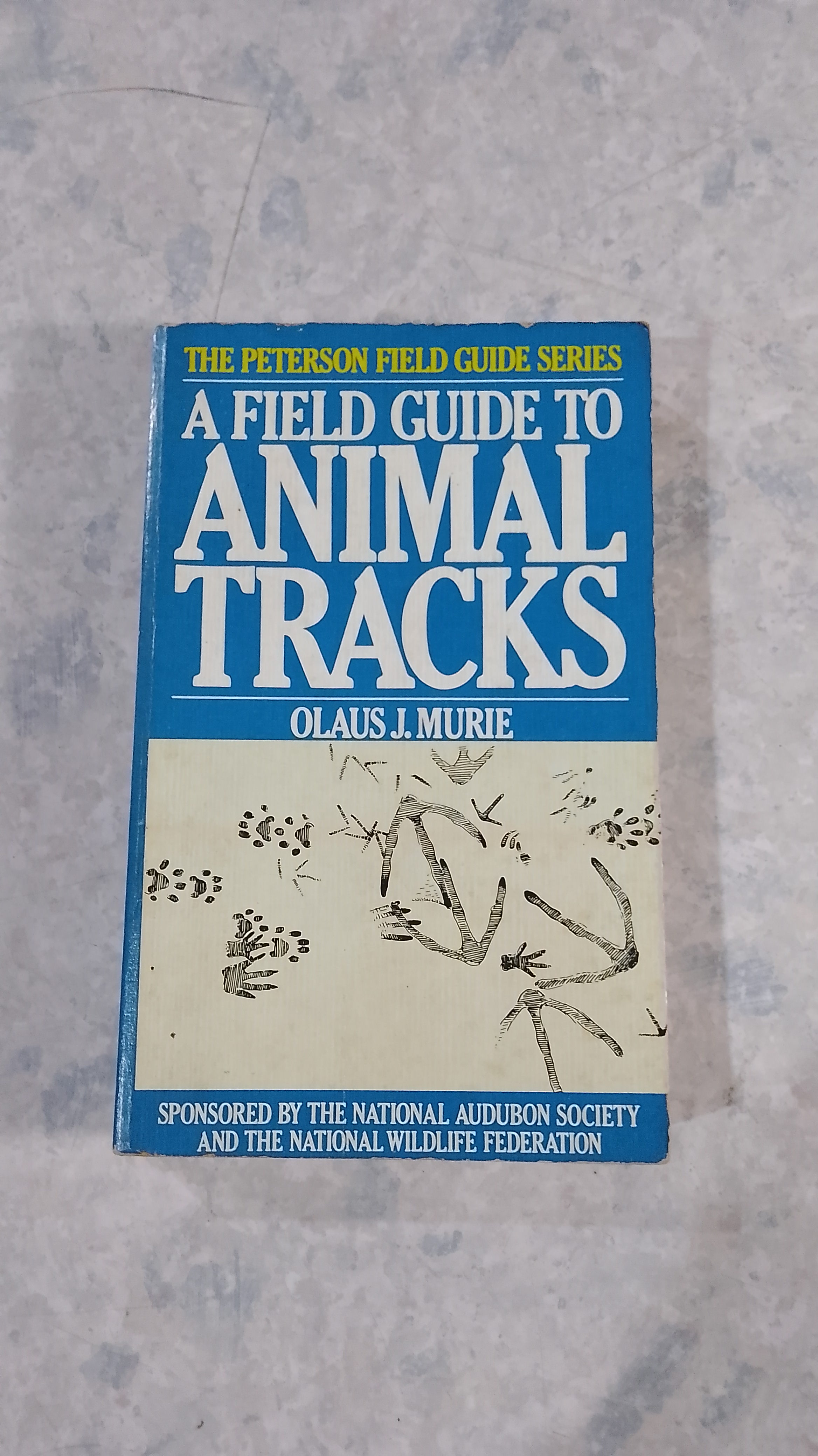 A FIELD GUIDE TO ANIMAL TRACKS / OLAUS J.MURIE