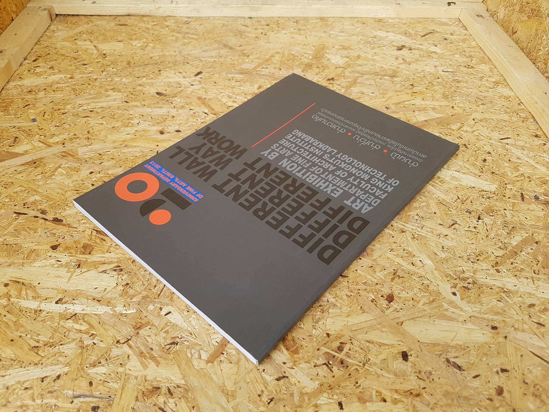 DIFFERENT WALL, WAY, WORK / ART EXHIBITION