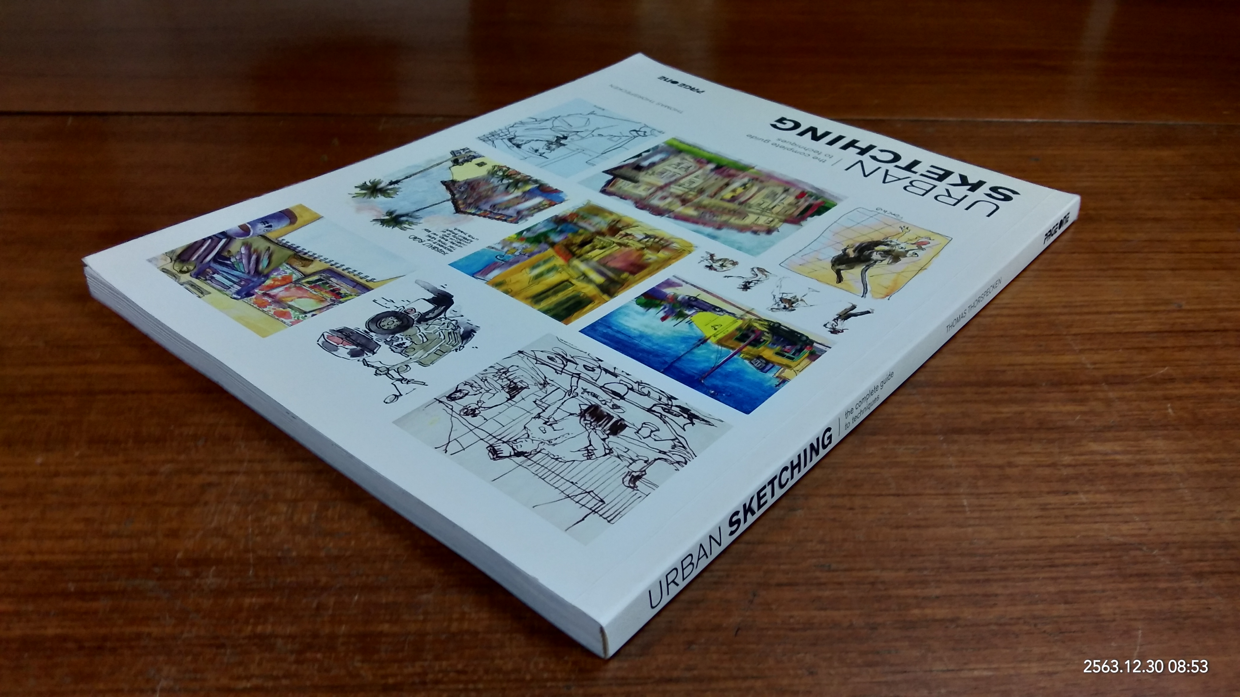 Urban Sketching: The Complete Guide to Techniques / Thomas Thorspecken