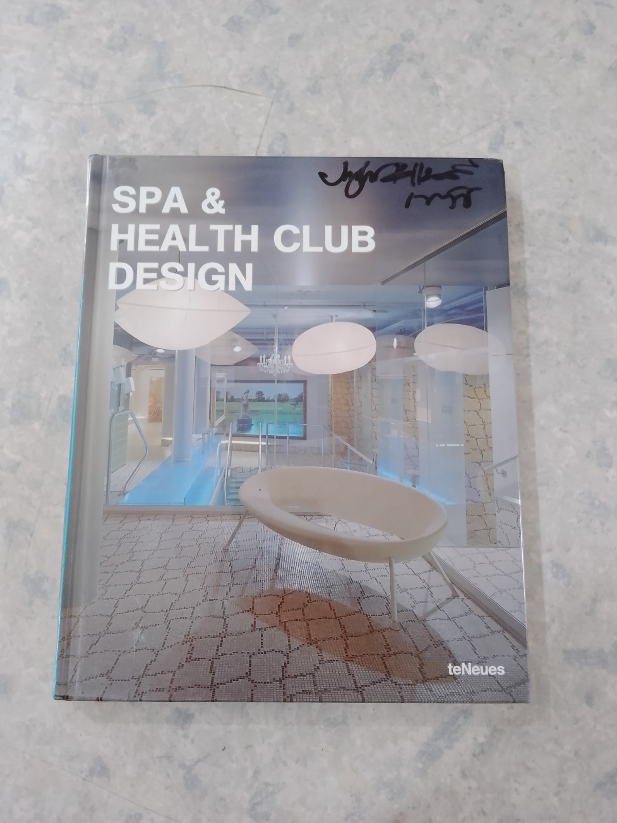SPA & HEALTH CLUB DESIGN / teNeues