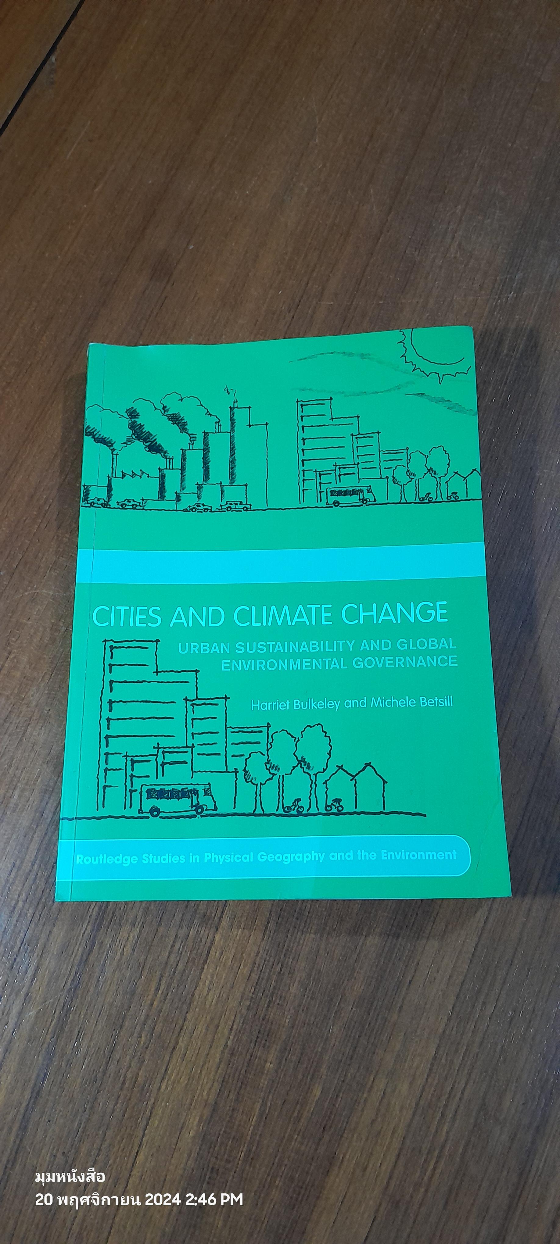 CITIES AND CLIMATE CHANGE / Harriet Bulkeley and Harriet Bulkeley